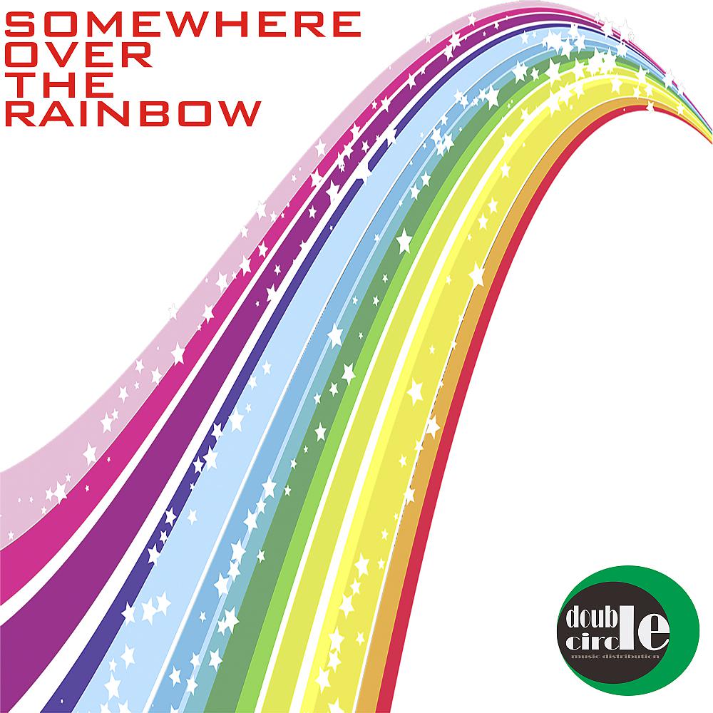 Постер альбома Somewhere Over The Rainbow