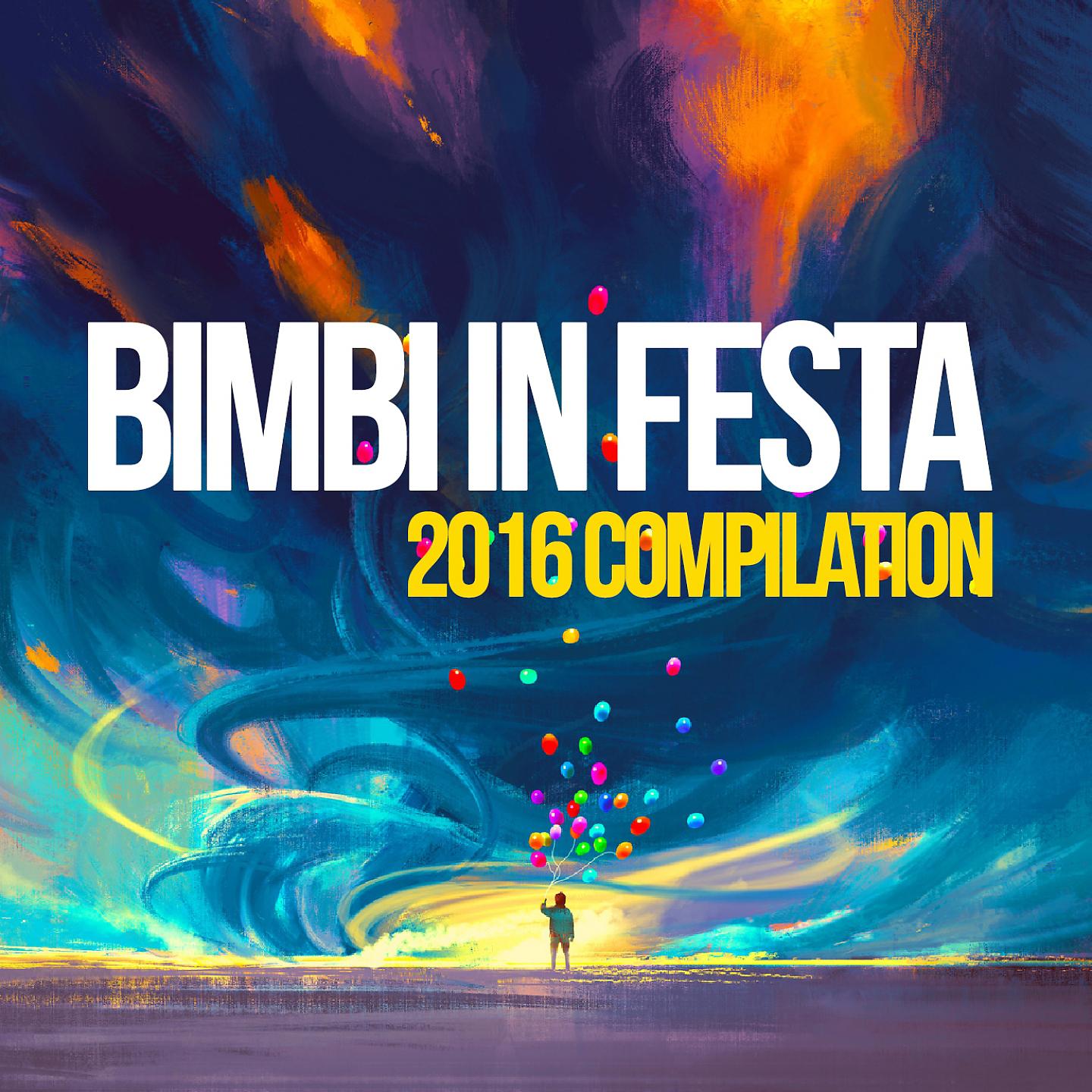Постер альбома Bimbi in festa 2016 compilation