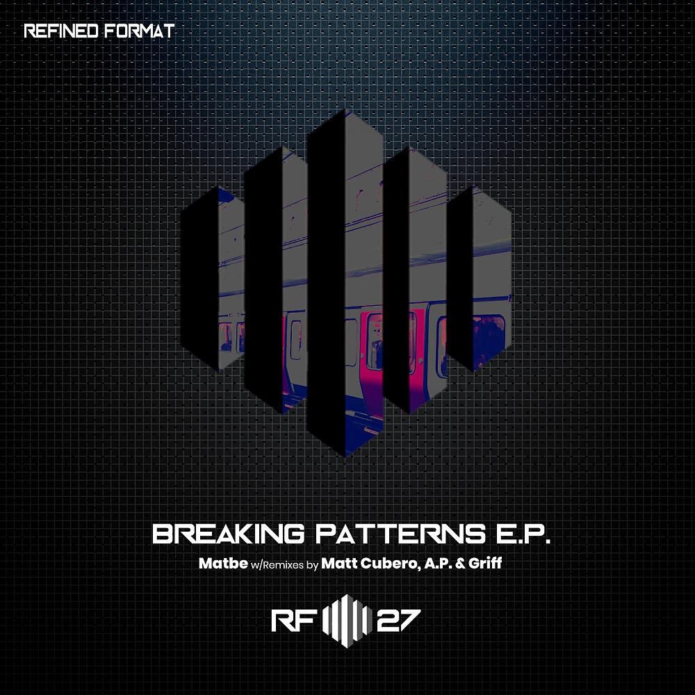 Постер альбома Breaking Patterns E.P.