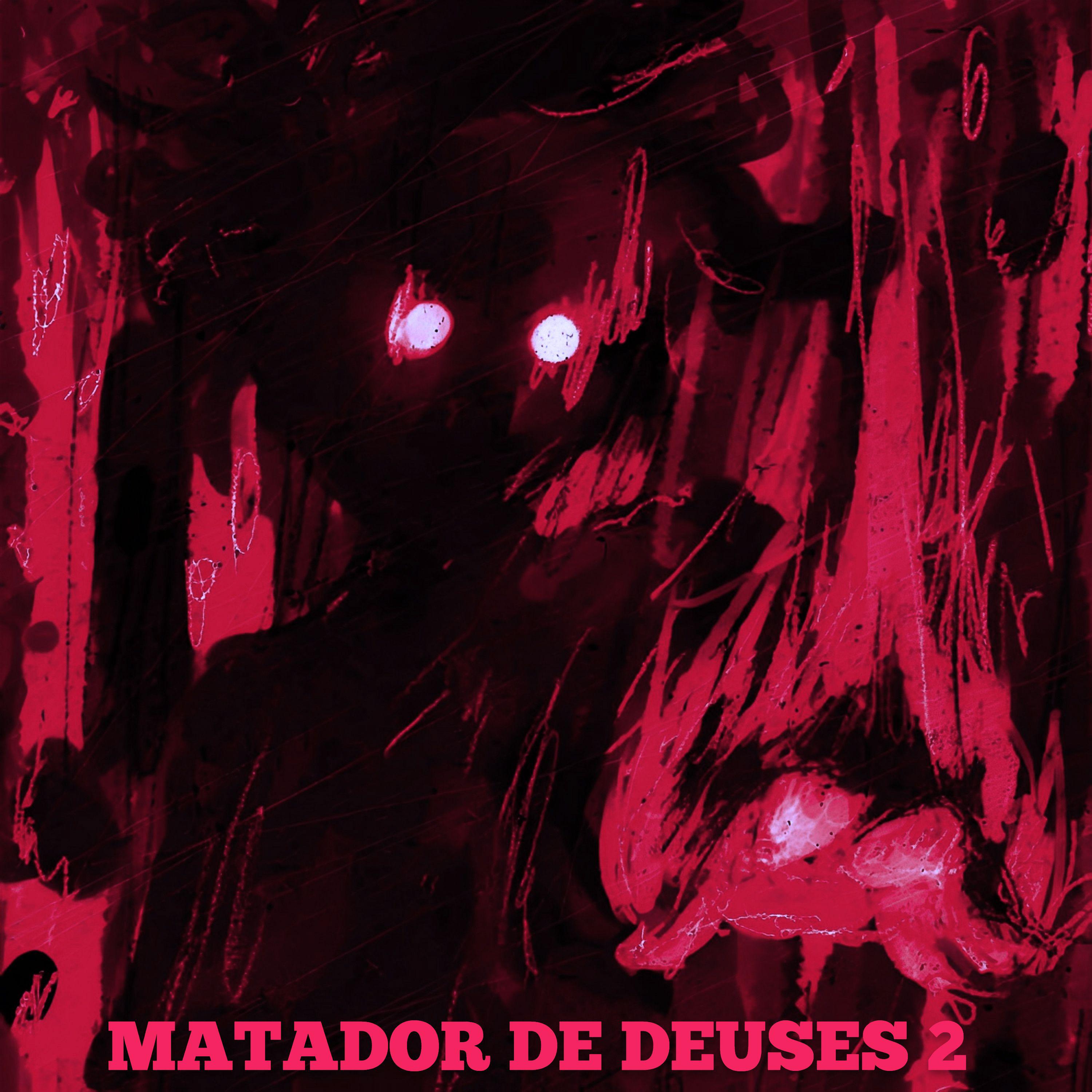 Постер альбома MATADOR DE DEUSES 2
