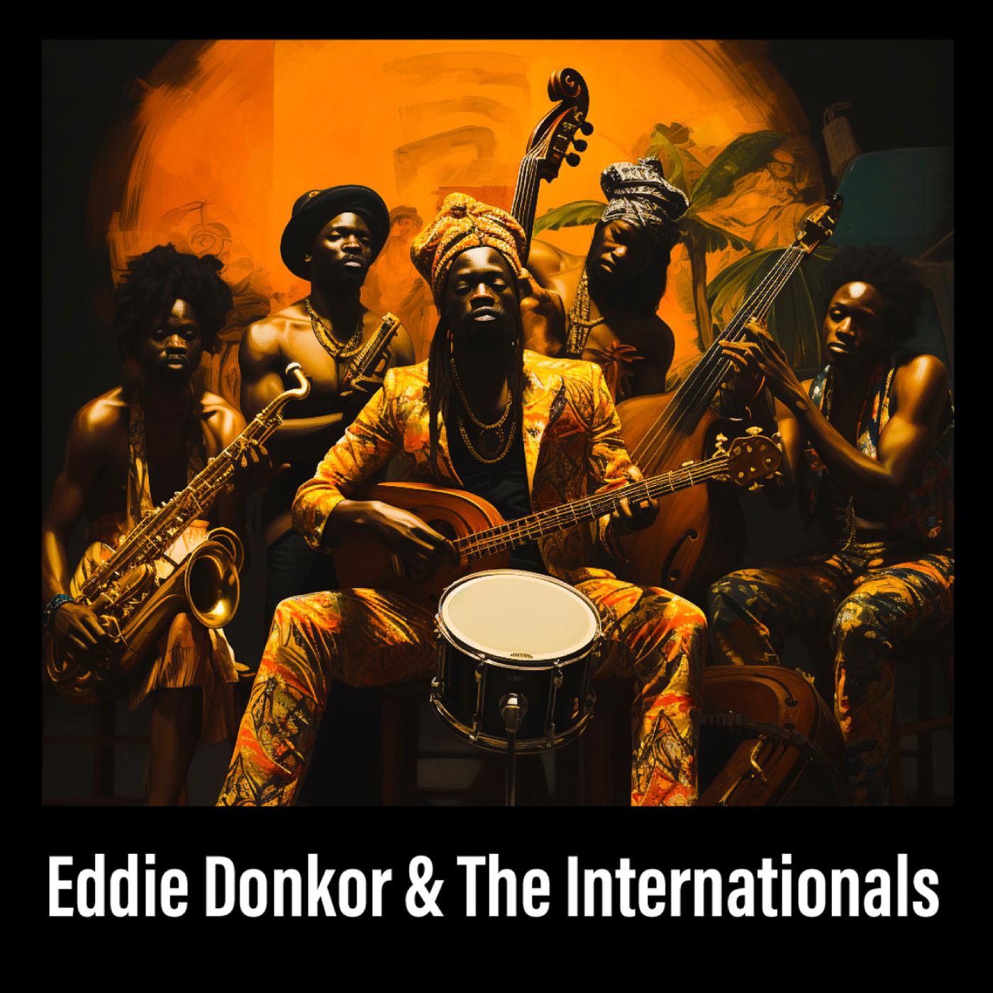 Постер альбома Eddie Donkor & the Internationals