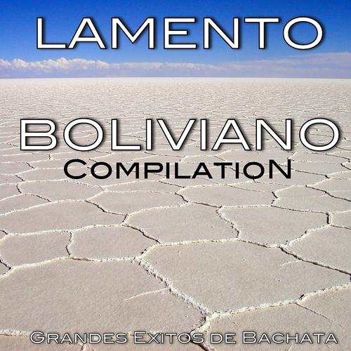 Постер альбома Lamento Boliviano (Compilation)