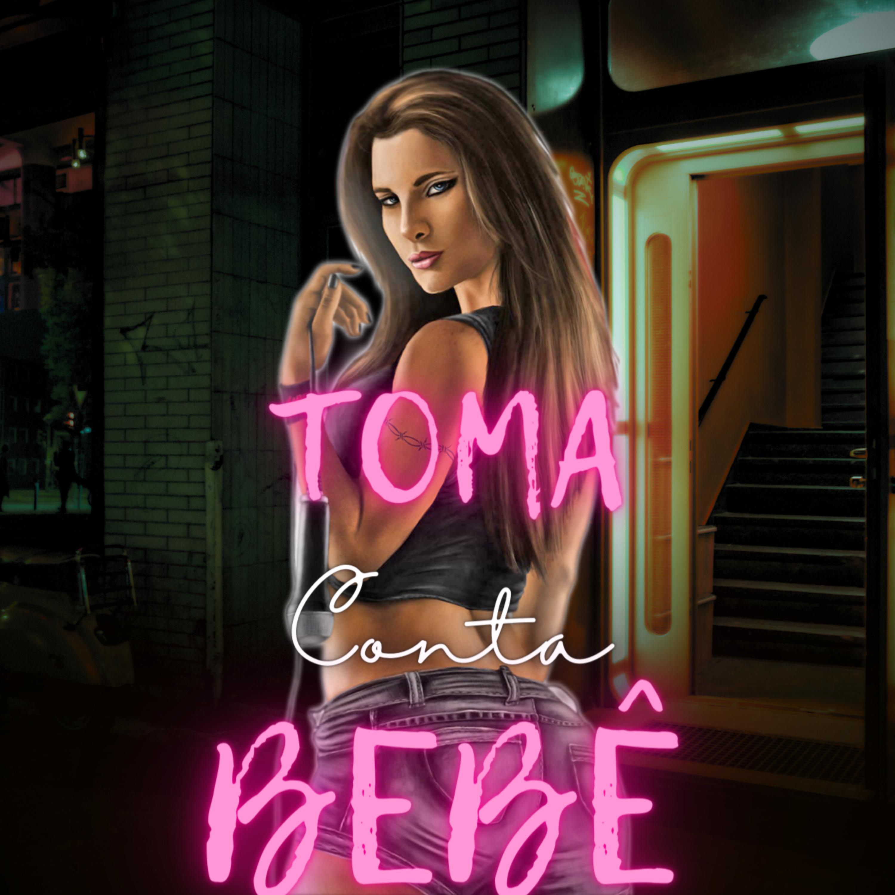 Постер альбома Toma Conta Bebê