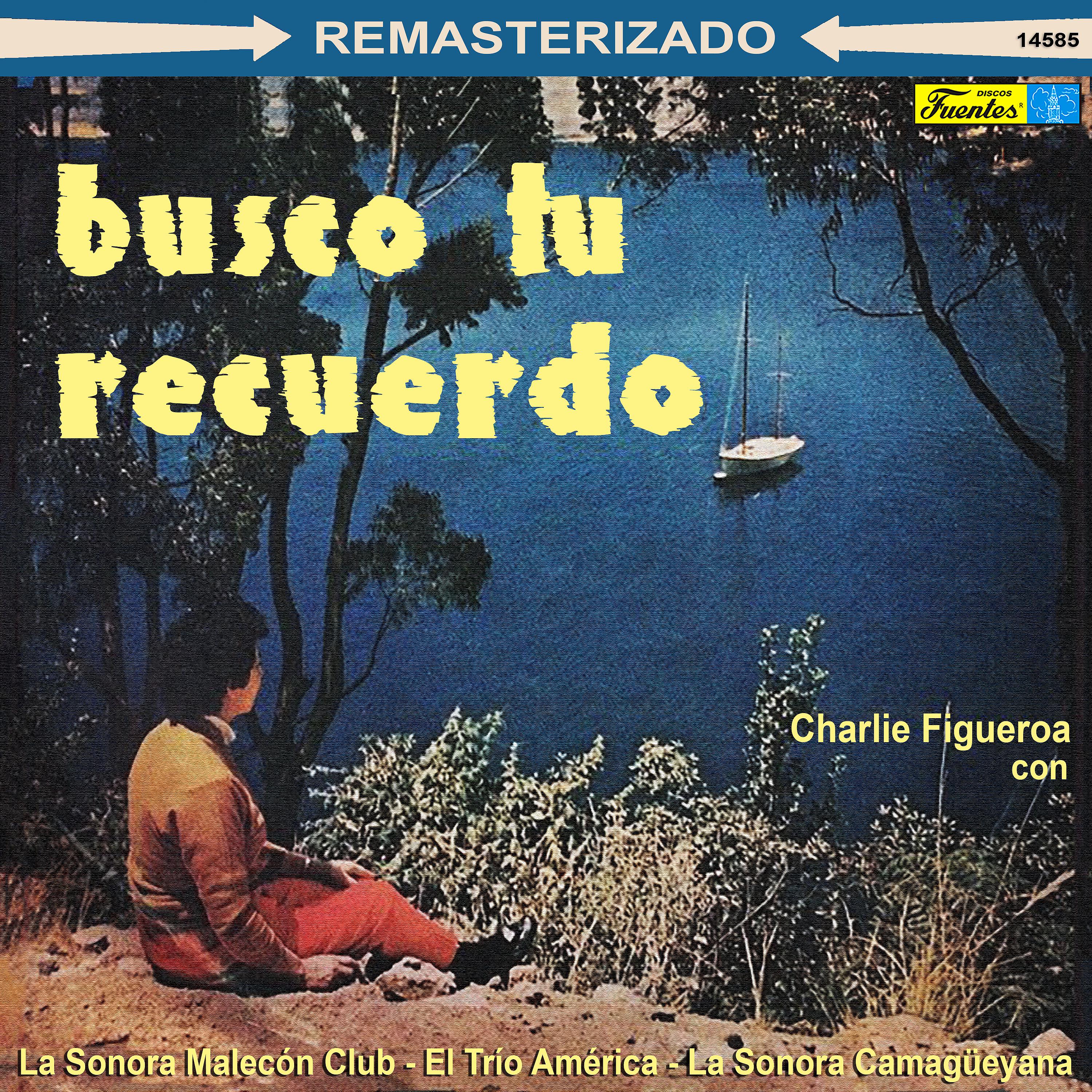Постер альбома Busco Tu Recuerdo