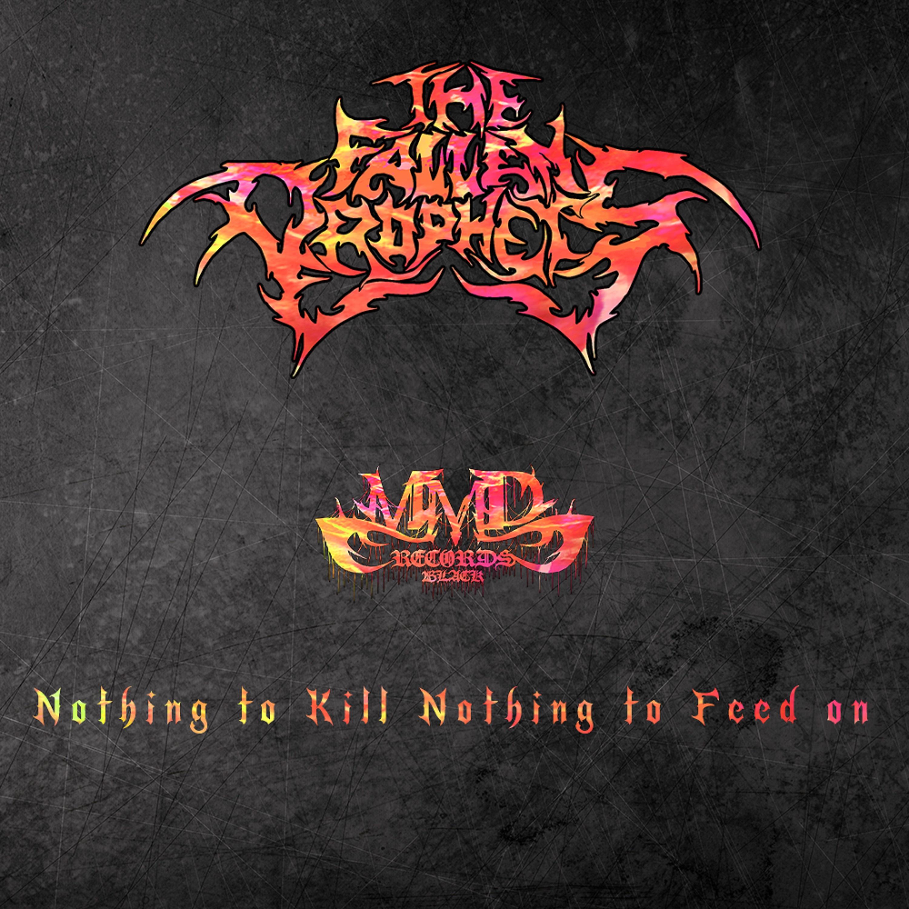 Постер альбома Nothing to Kill, Nothing to Feed On