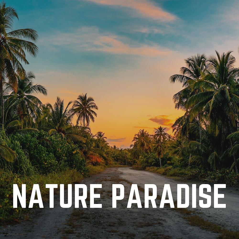Постер альбома Nature Paradise
