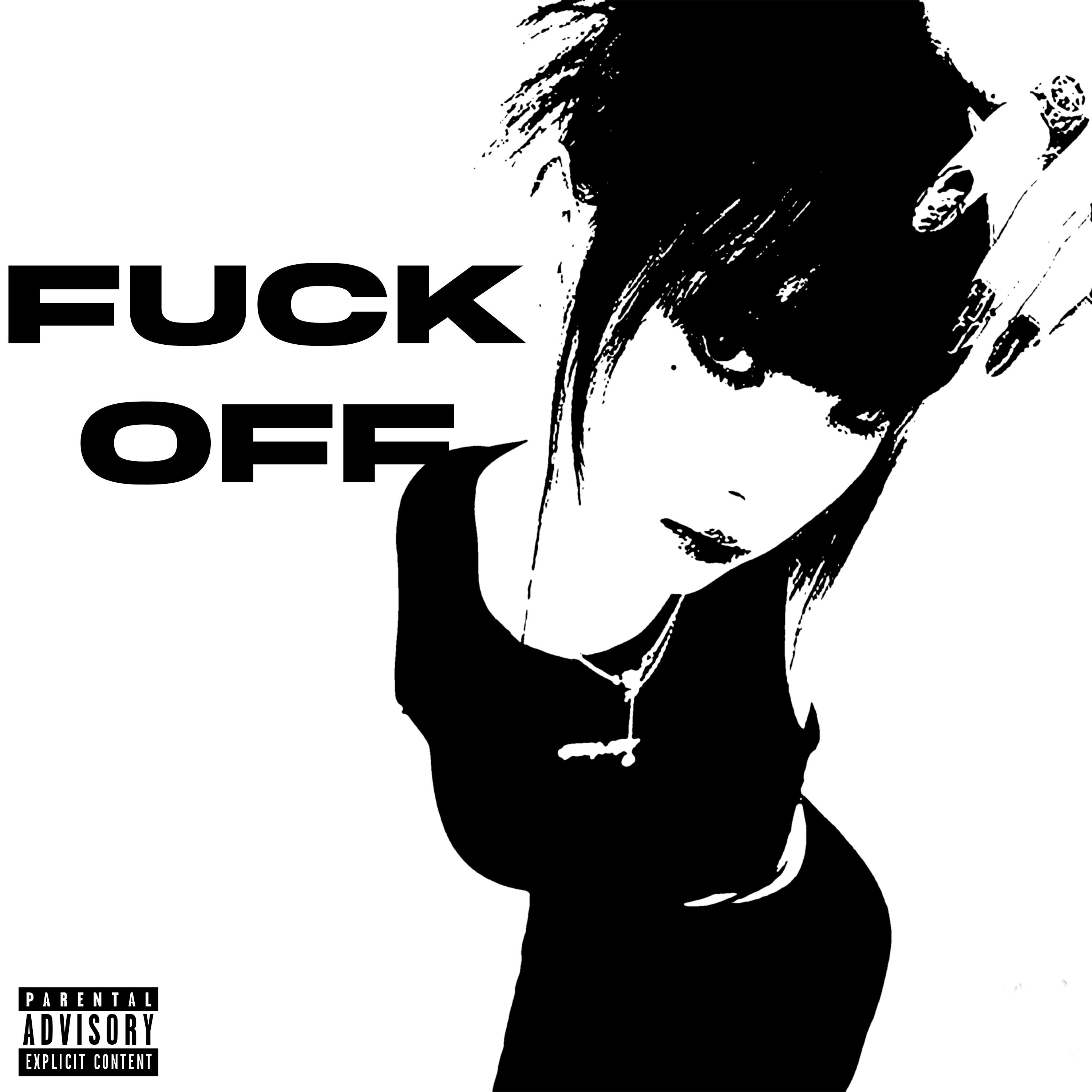 Постер альбома FUCK OFF