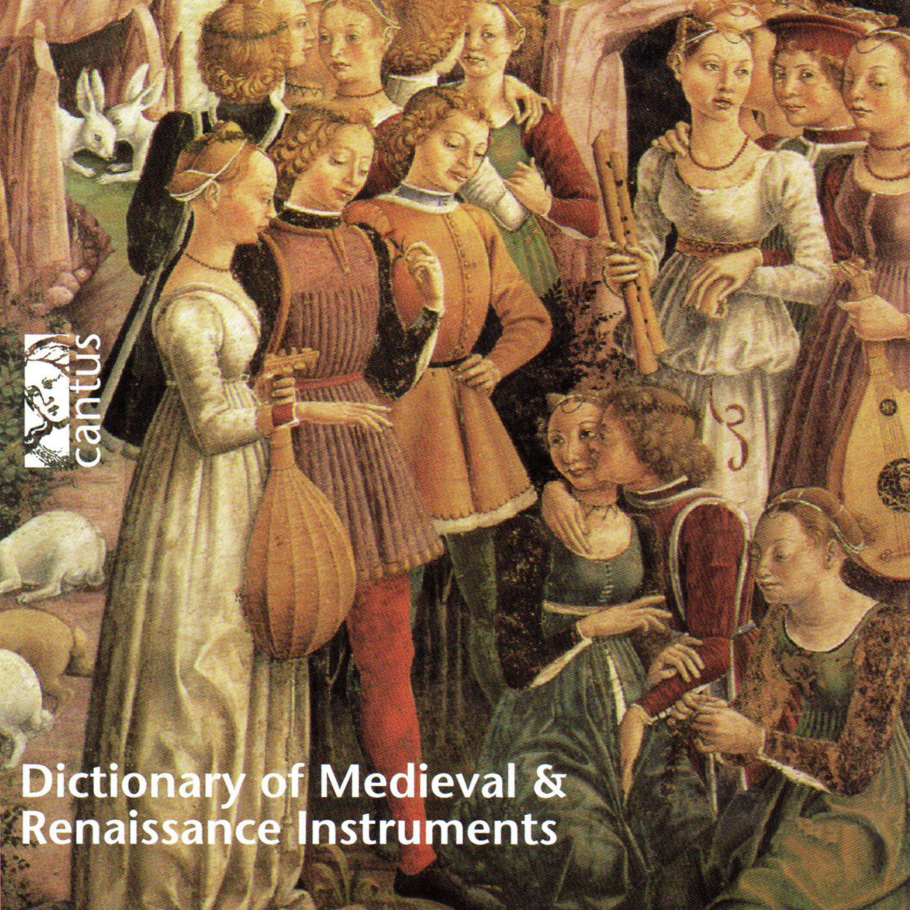 Постер альбома Dictionary of Medieval & Renaissance Instruments