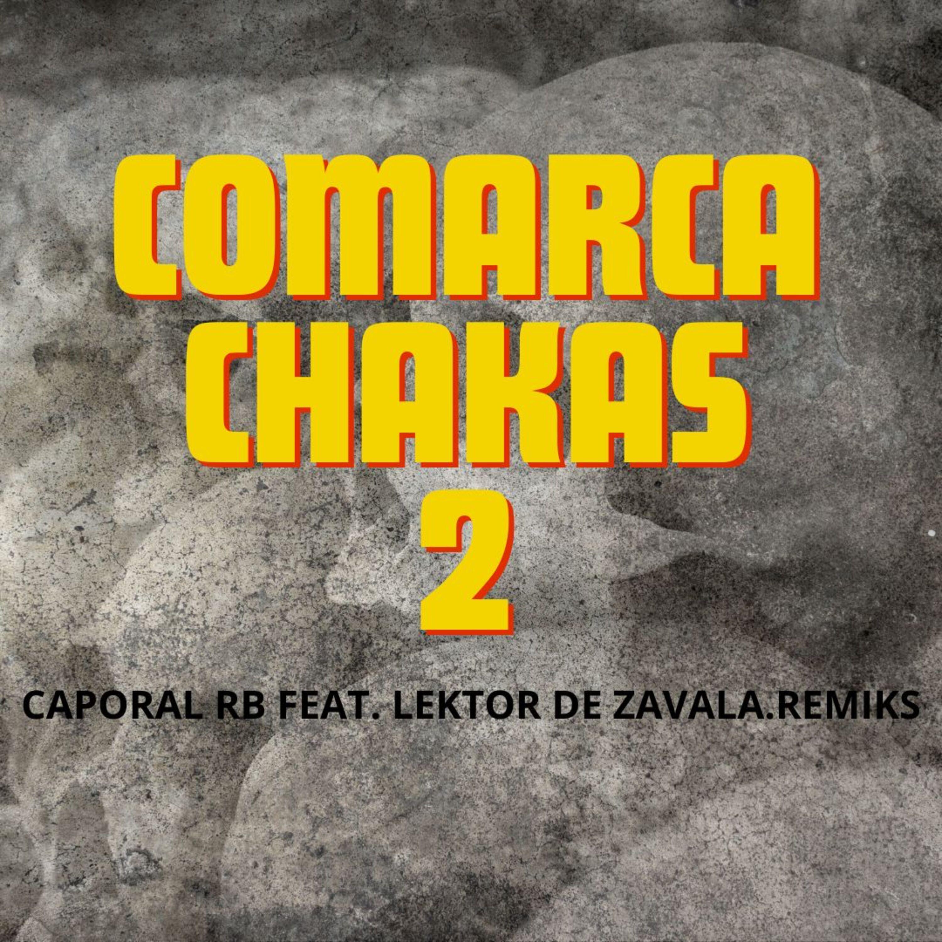 Постер альбома Comarca Chakas 2