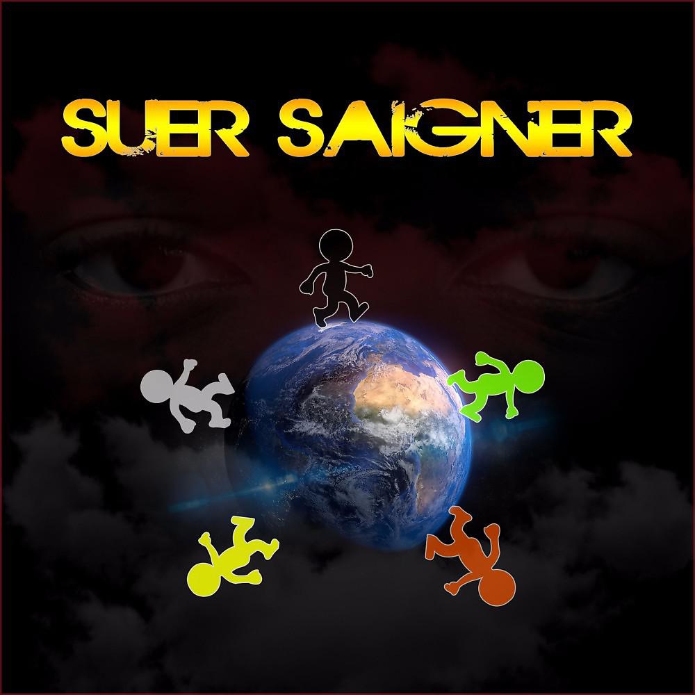 Постер альбома Suer saigner