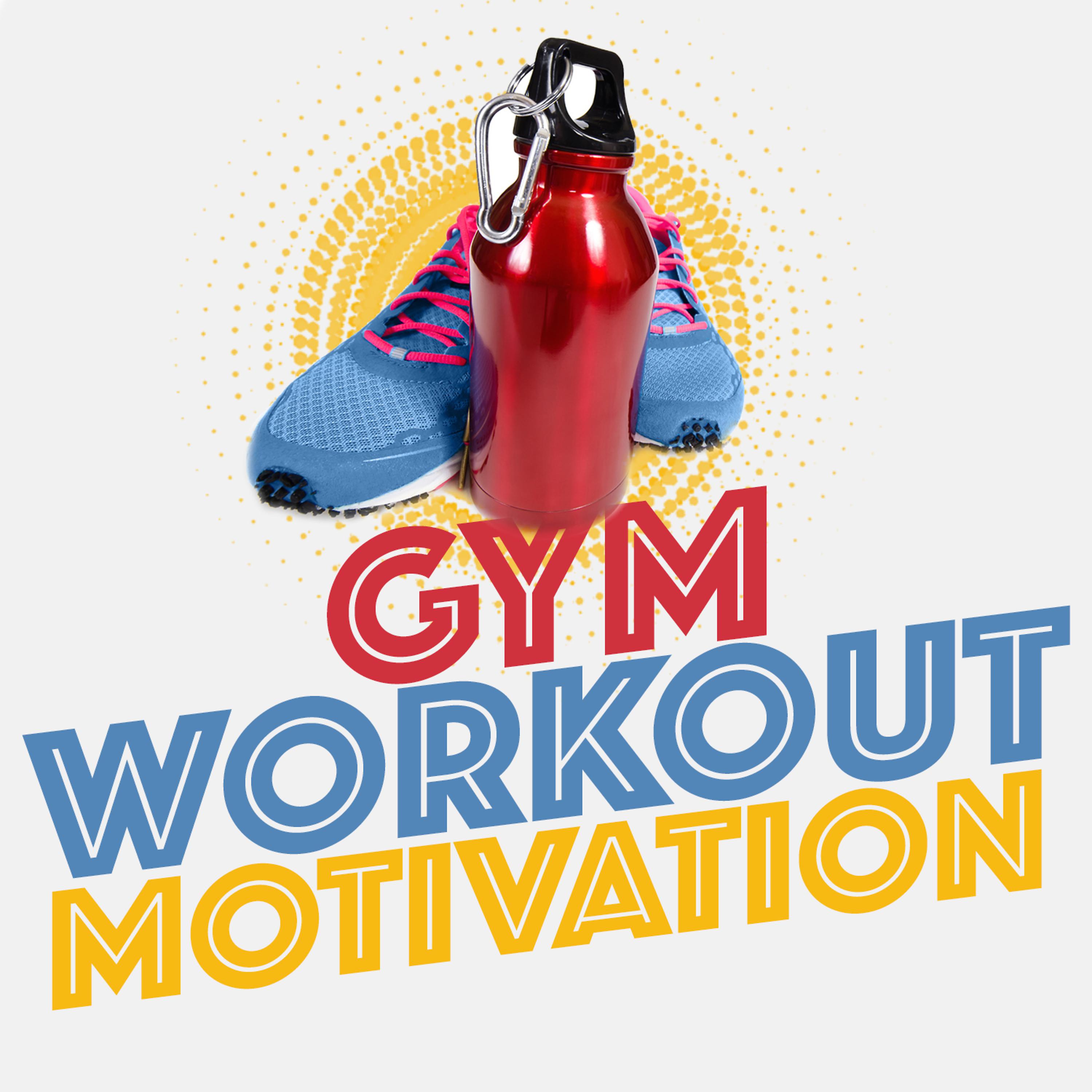 Постер альбома Gym Workout Motivation