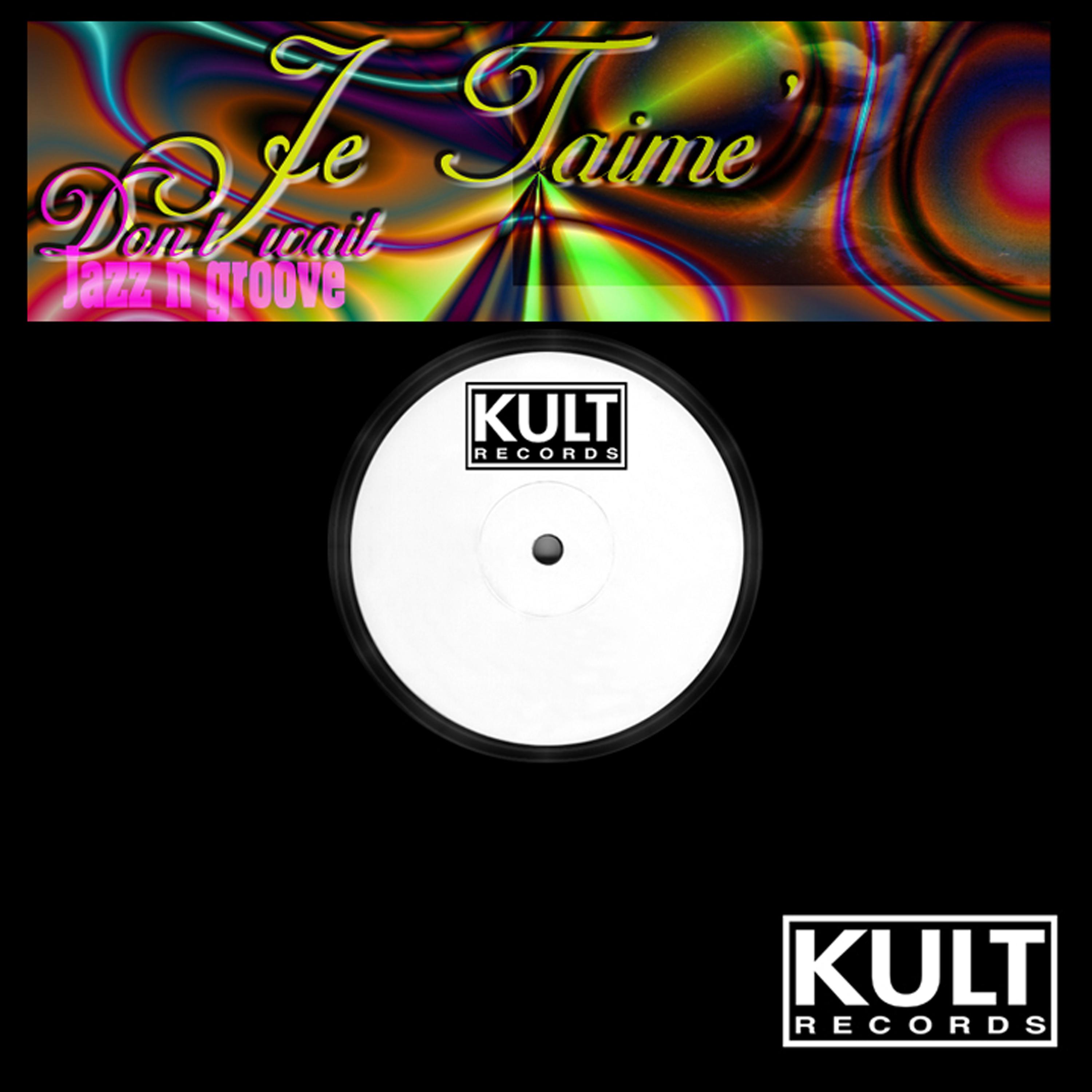 Постер альбома Kult Records Presents: Don't Wait (Remastered)