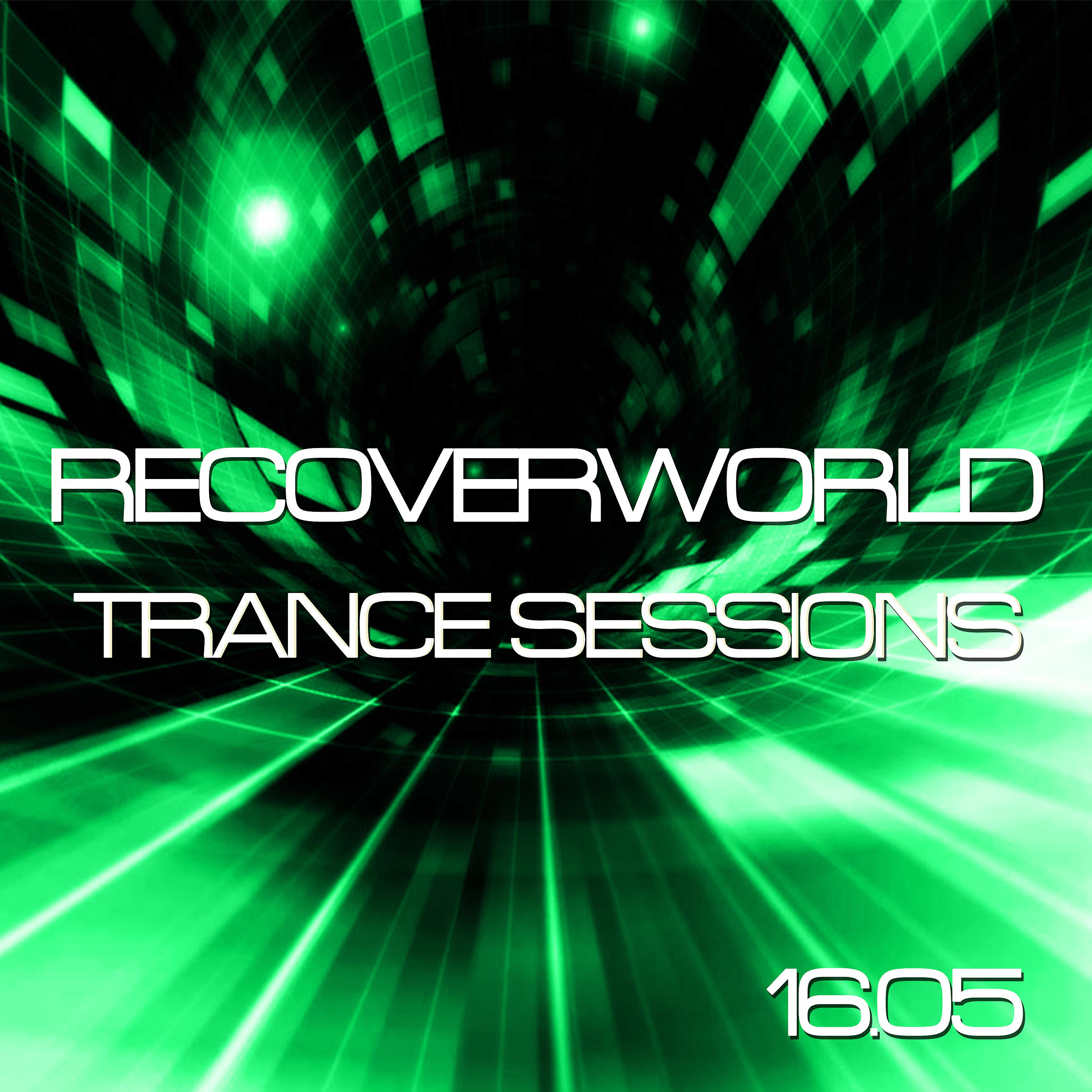 Постер альбома Recoverworld Trance Sessions 16.05