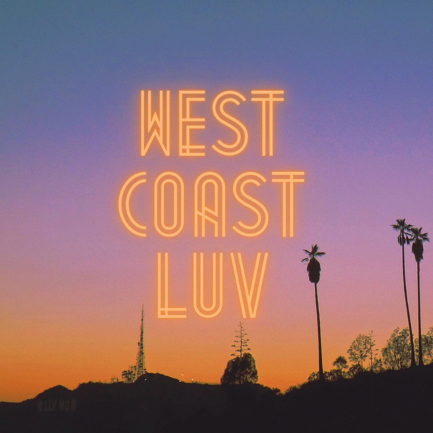 Постер альбома West Coast Luv