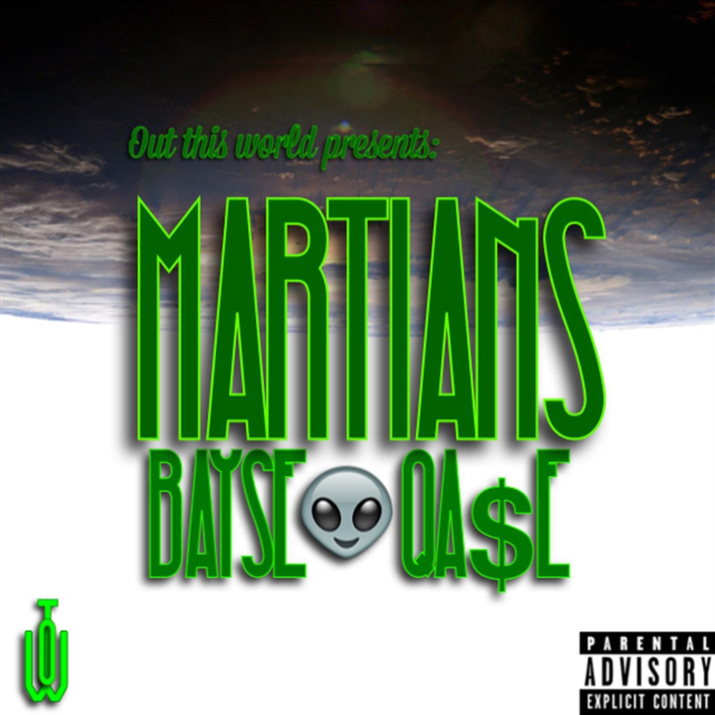 Постер альбома Martians (feat. Qa$E)