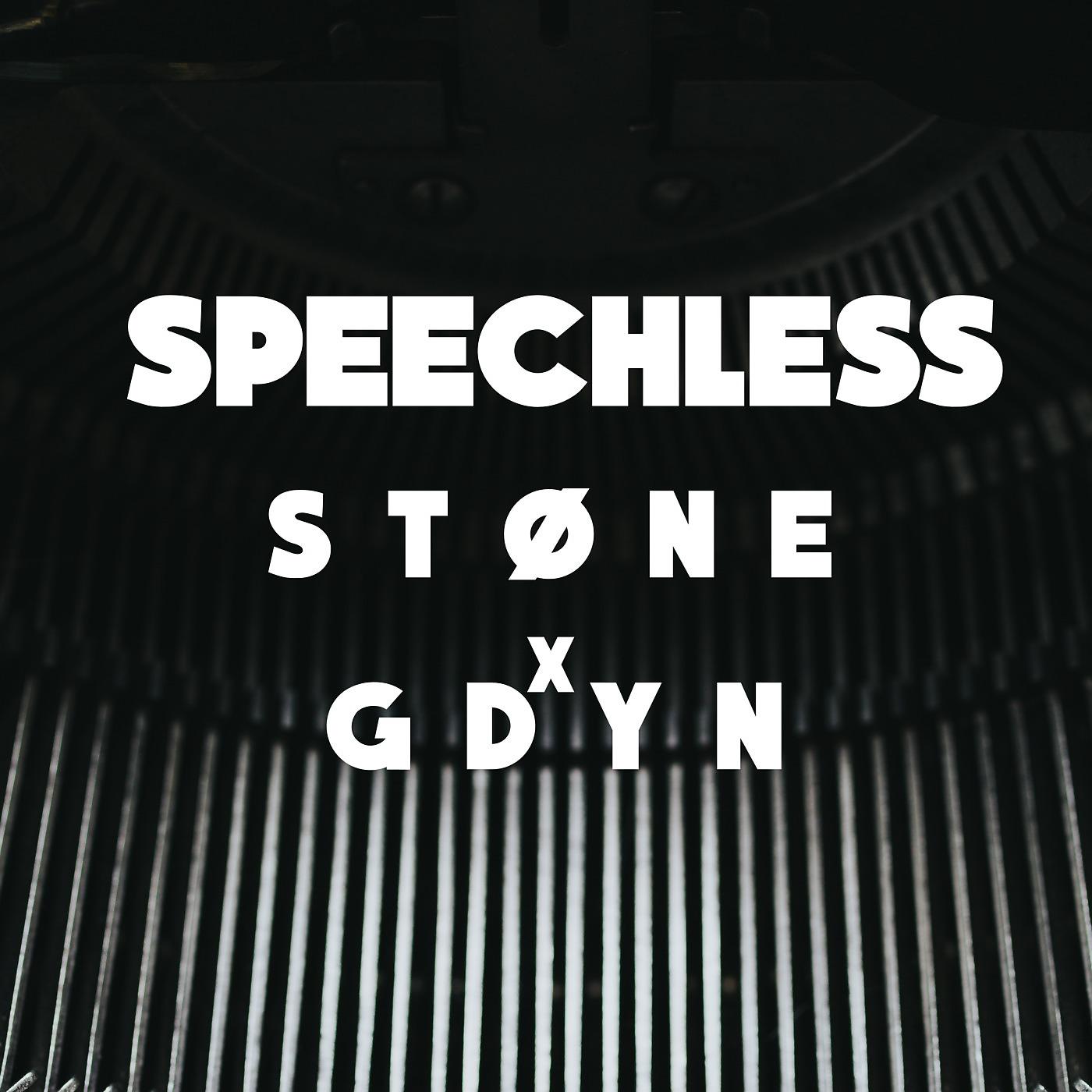 Постер альбома Speechless (feat. Gdyn)