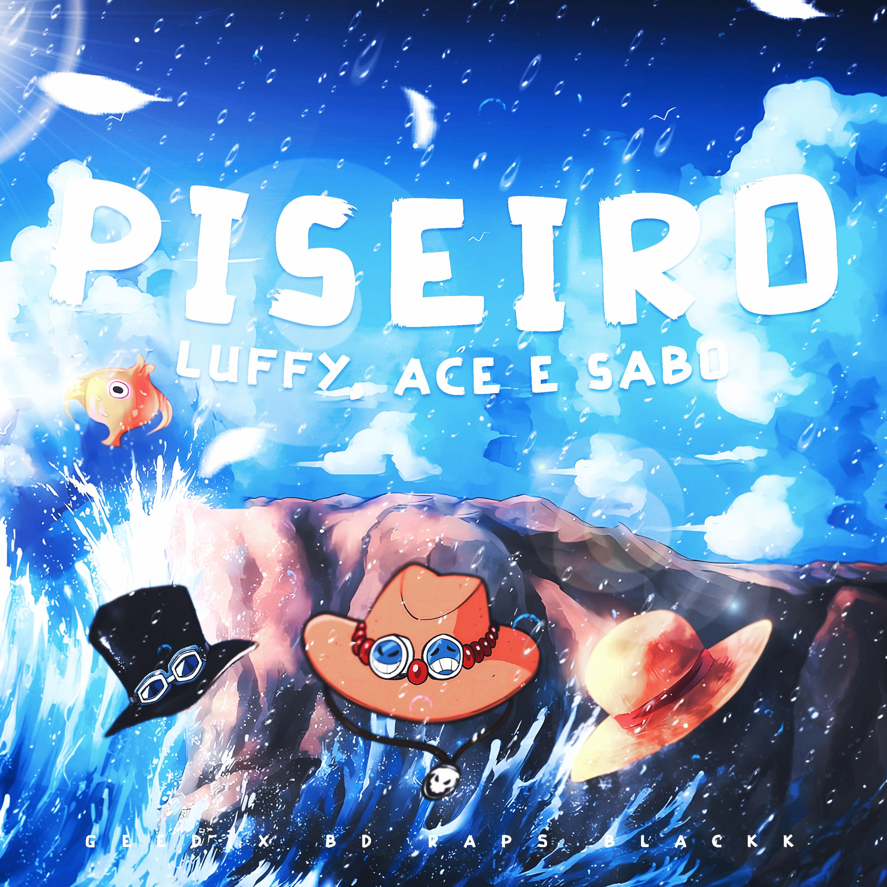 Постер альбома Piseiro do Luffy, Ace e Sabo