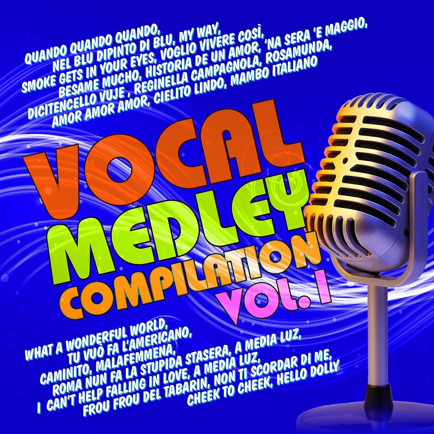 Постер альбома Vocal medley compilation - , vol. 1
