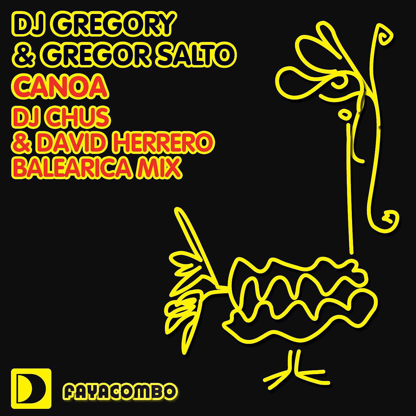 Постер альбома Canoa [DJ Chus & David Herrero Balearica Mix]