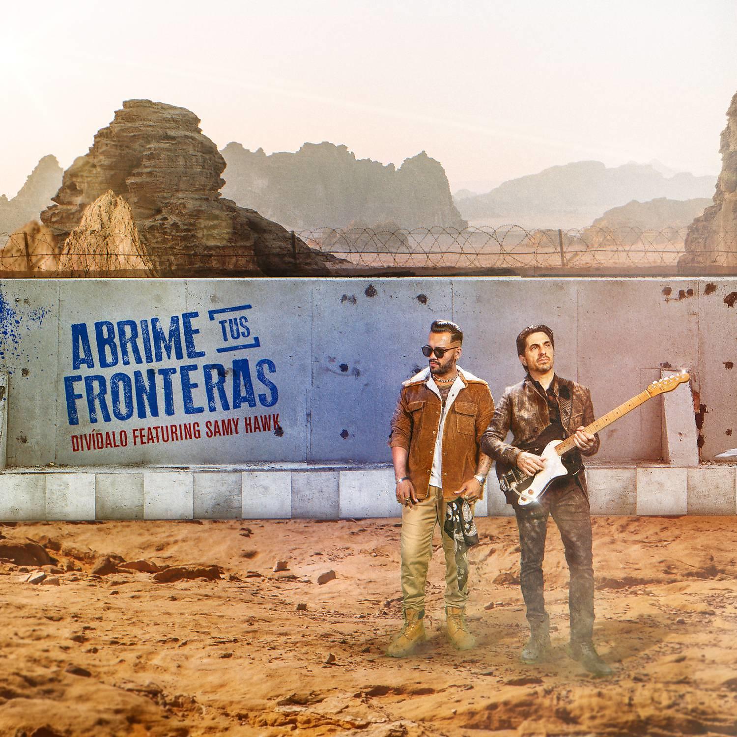 Постер альбома Abrime Tus Fronteras (feat. Samy Hawk)