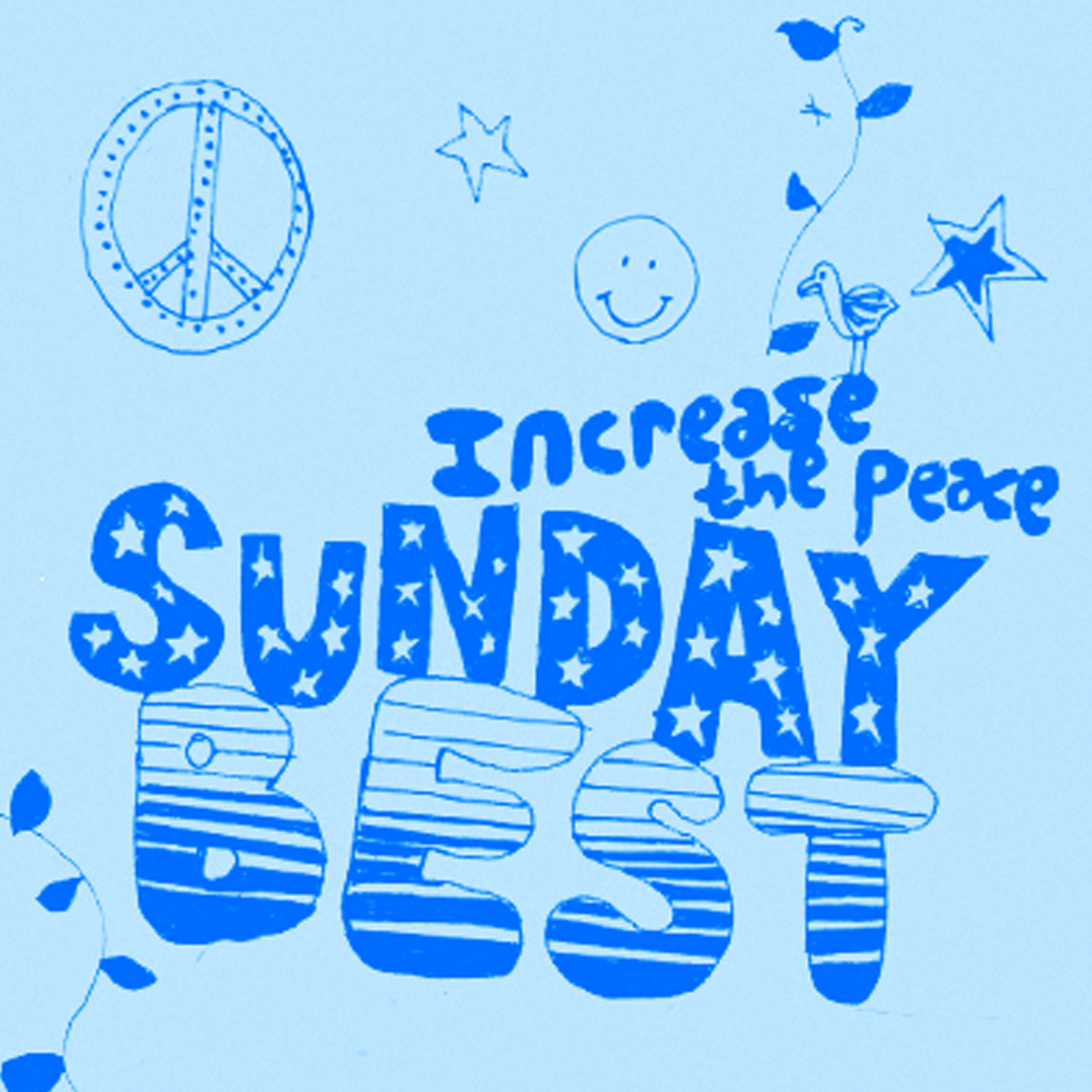 Постер альбома Sunday Best: Increase the Peace Vol 2