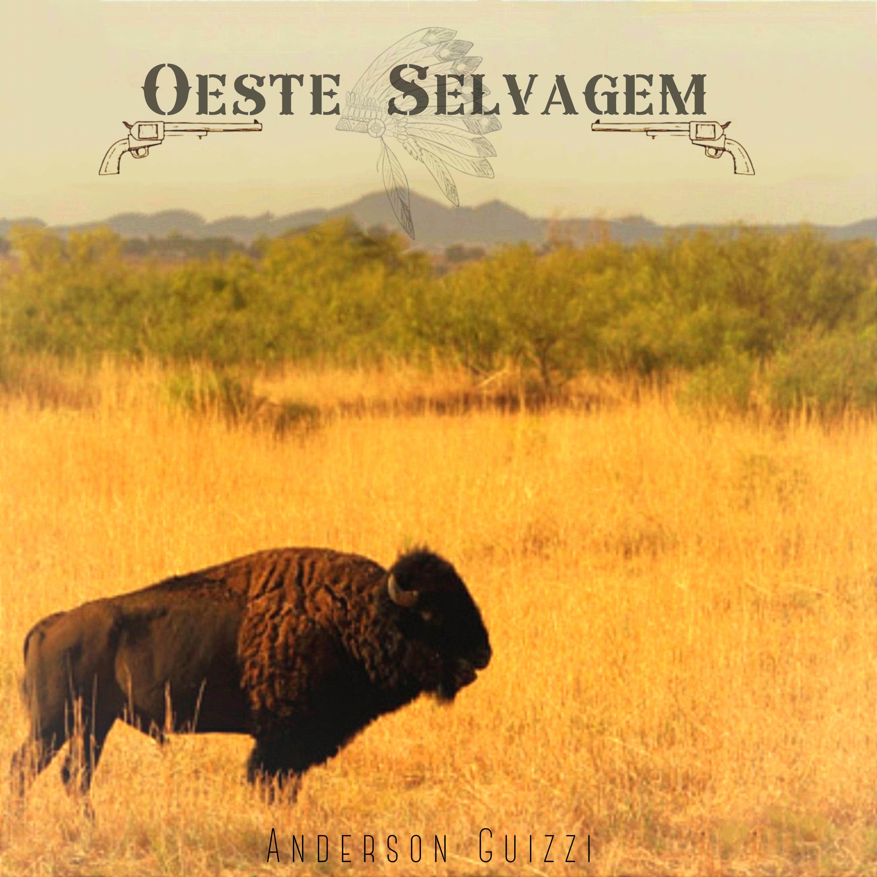 Постер альбома Oeste Selvagem