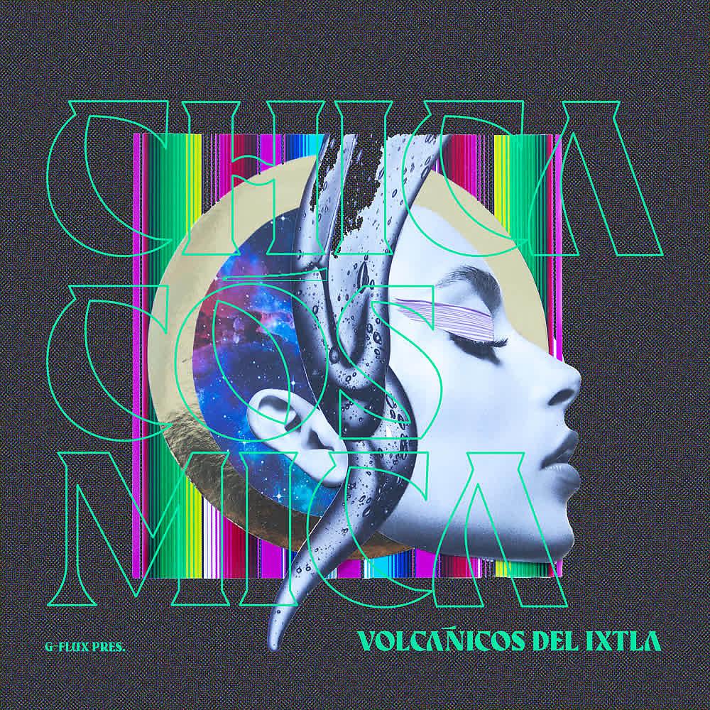 Постер альбома Chica Cosmica