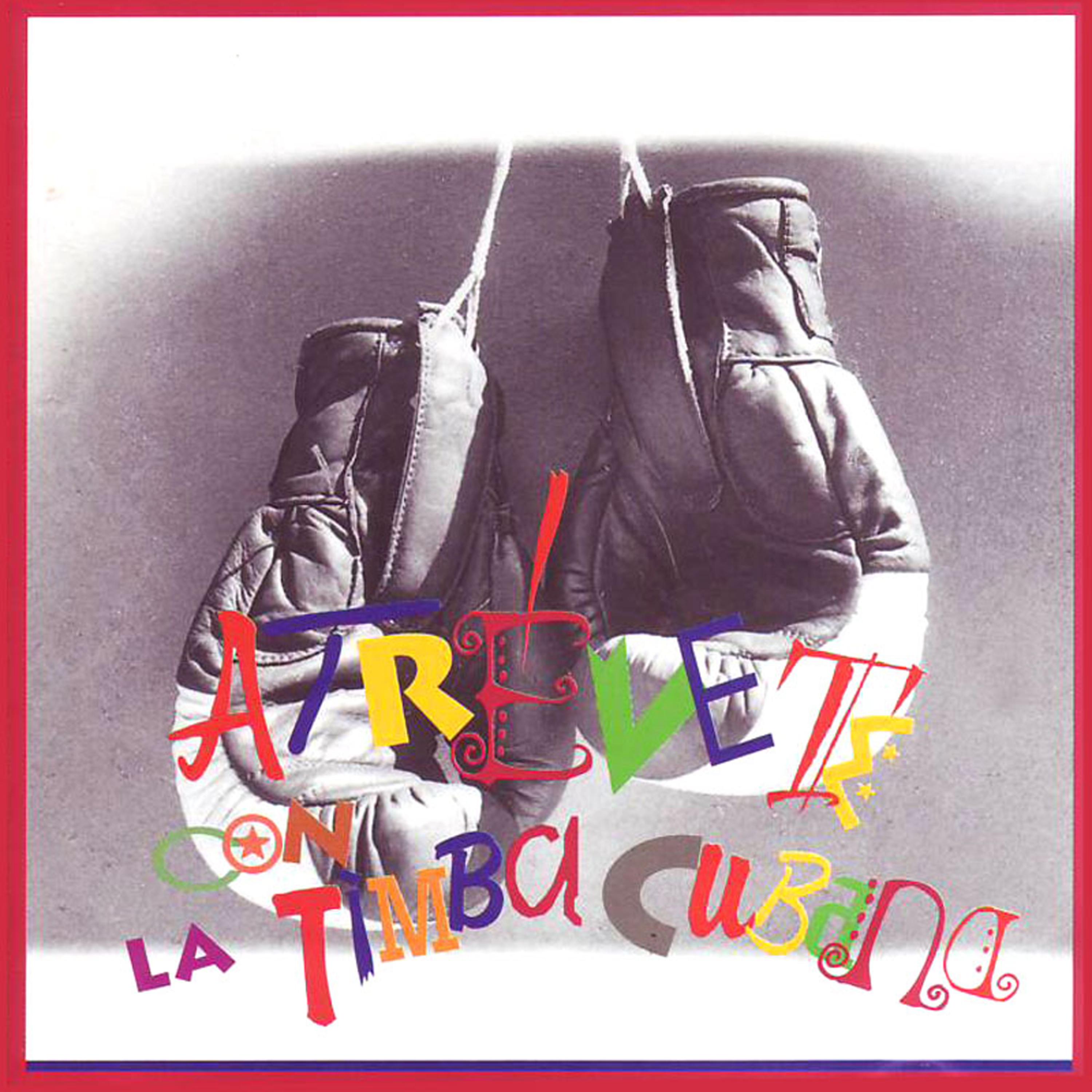 Постер альбома Atrévete con la timba cubana