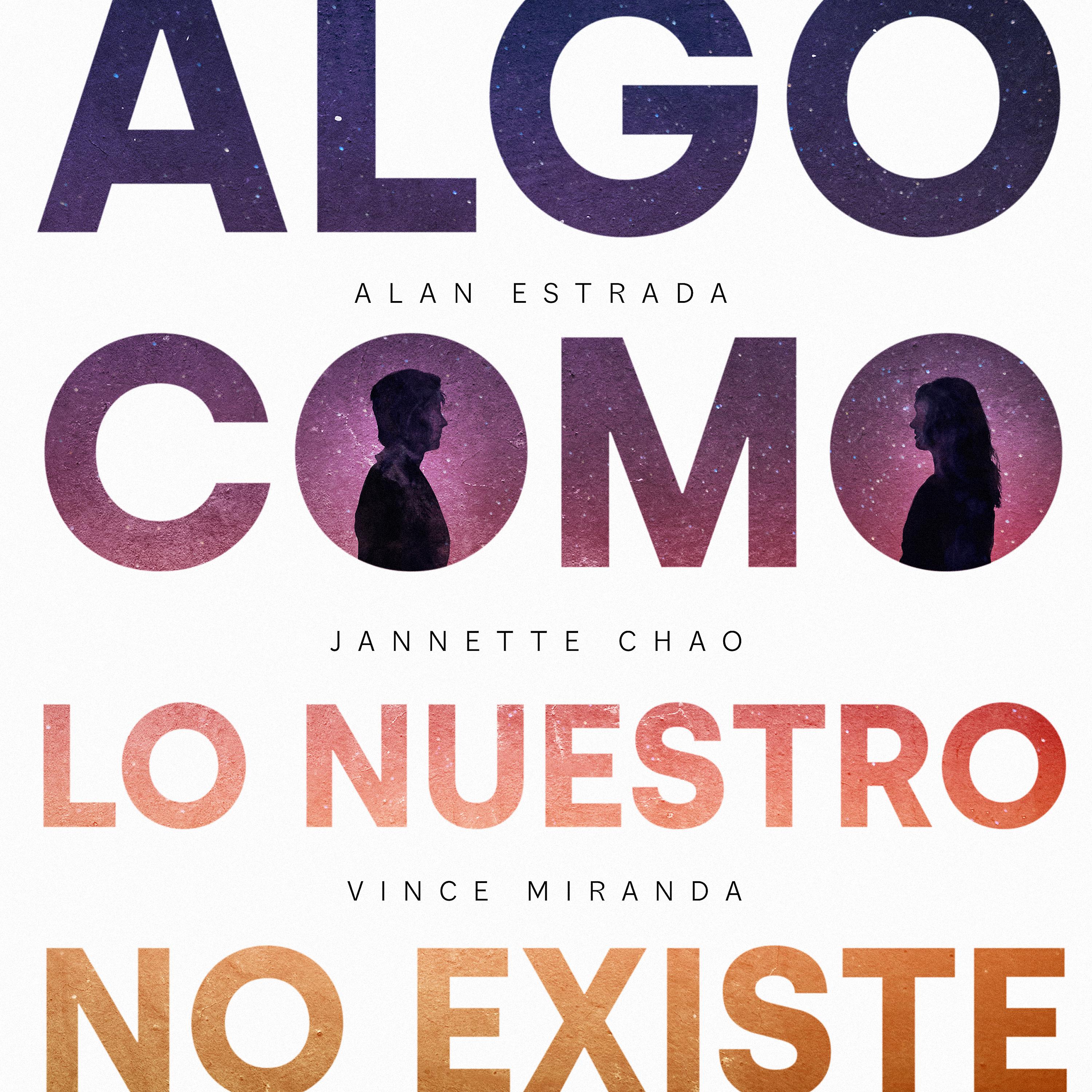 Постер альбома Algo Como Lo Nuestro No Existe