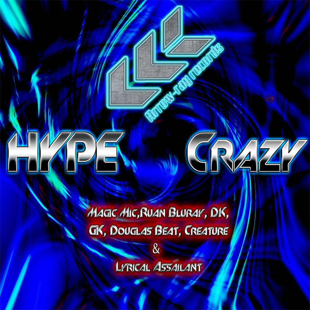 Постер альбома Crazy / Hype EP