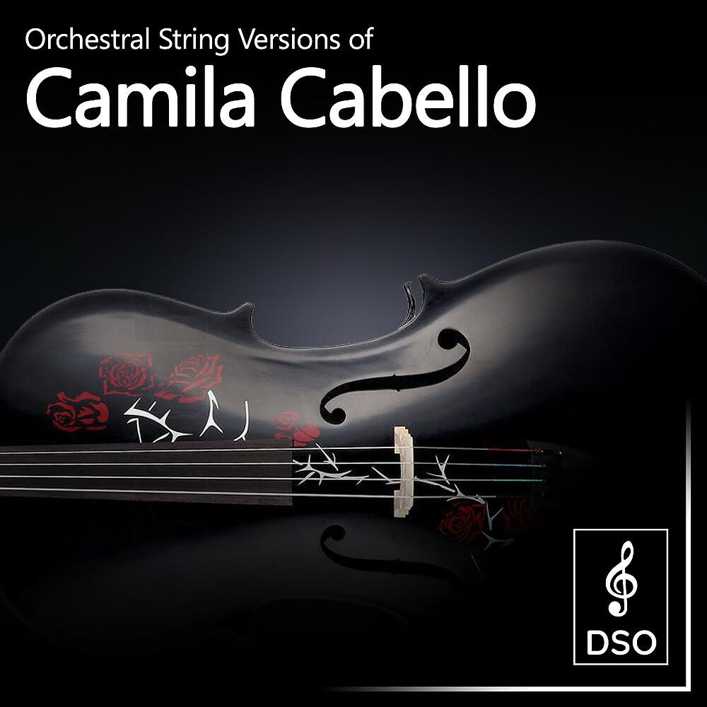 Постер альбома Orchestral String Versions of Camila Cabello