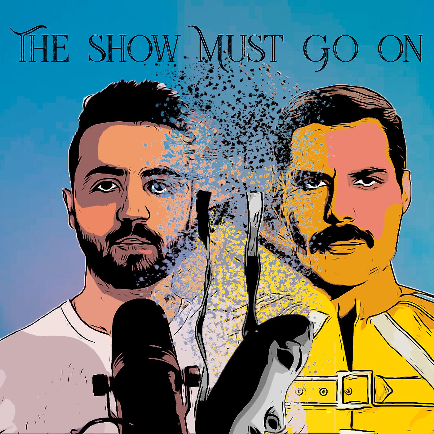Постер альбома The Show Must Go On