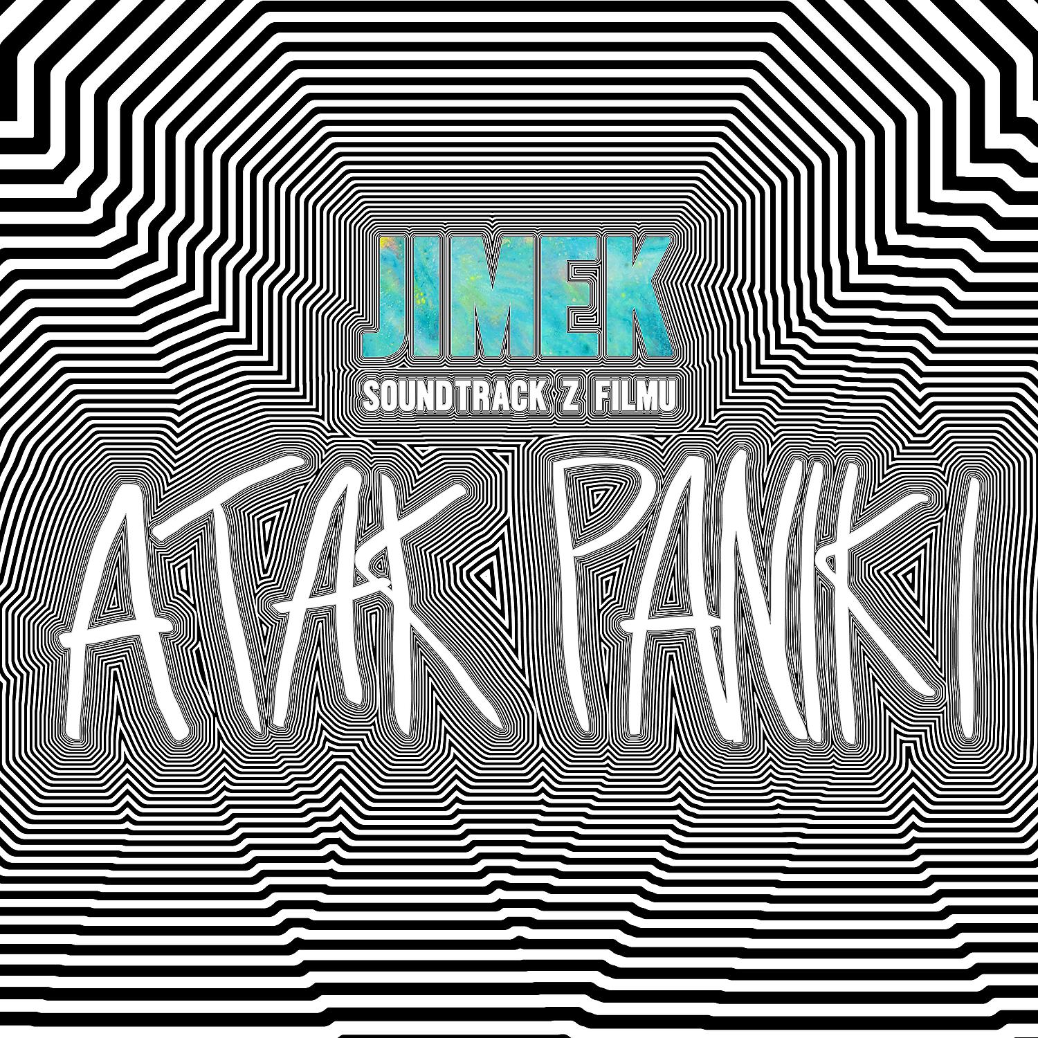 Постер альбома Soundtrack Z Filmu Atak Paniki