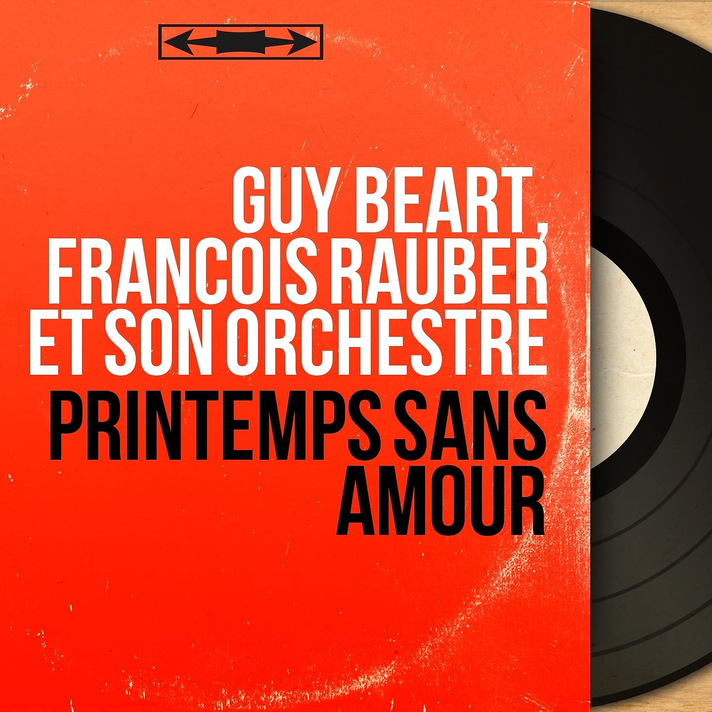 Постер альбома Printemps sans amour