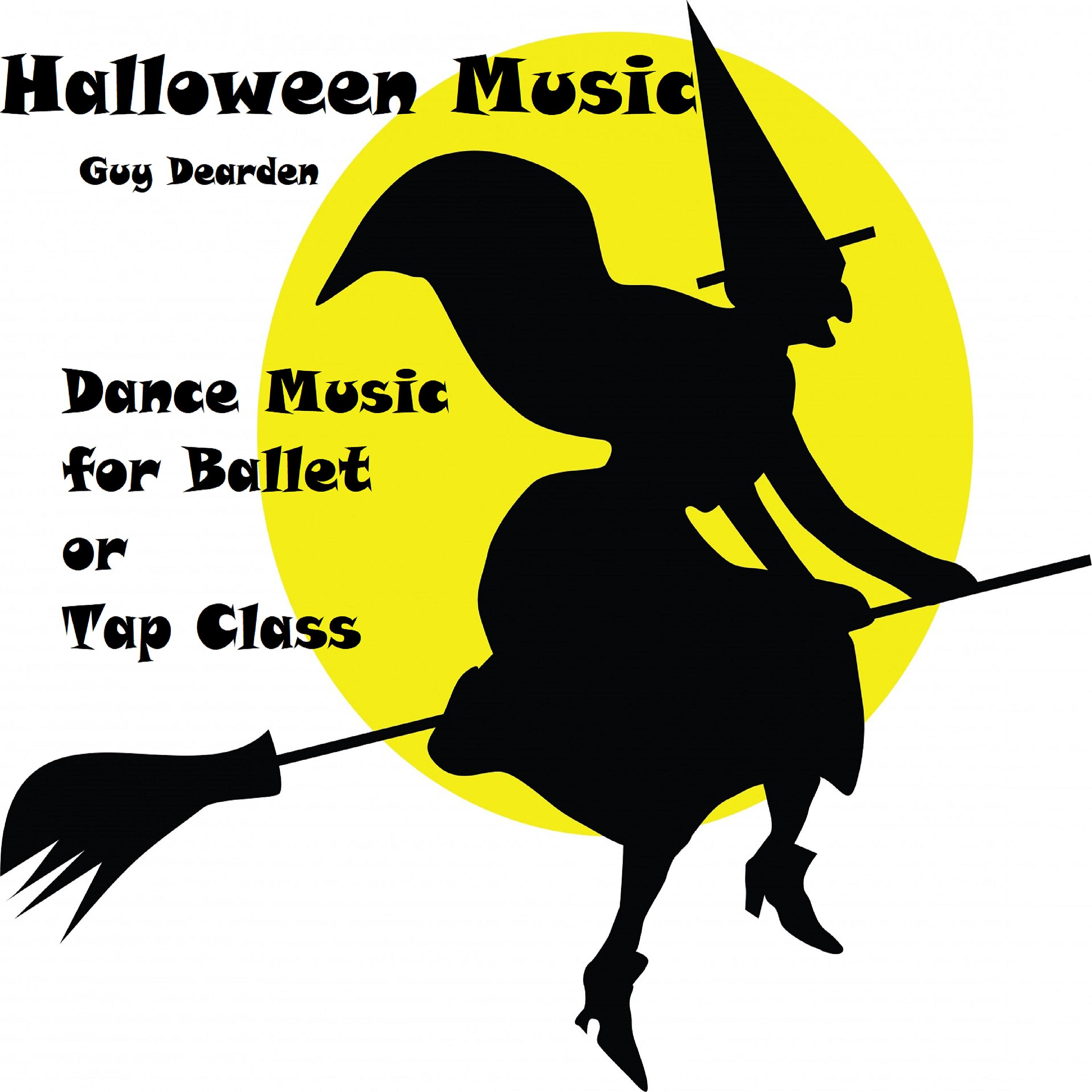 Постер альбома Halloween Music - Dance Music for Ballet or Tap Class