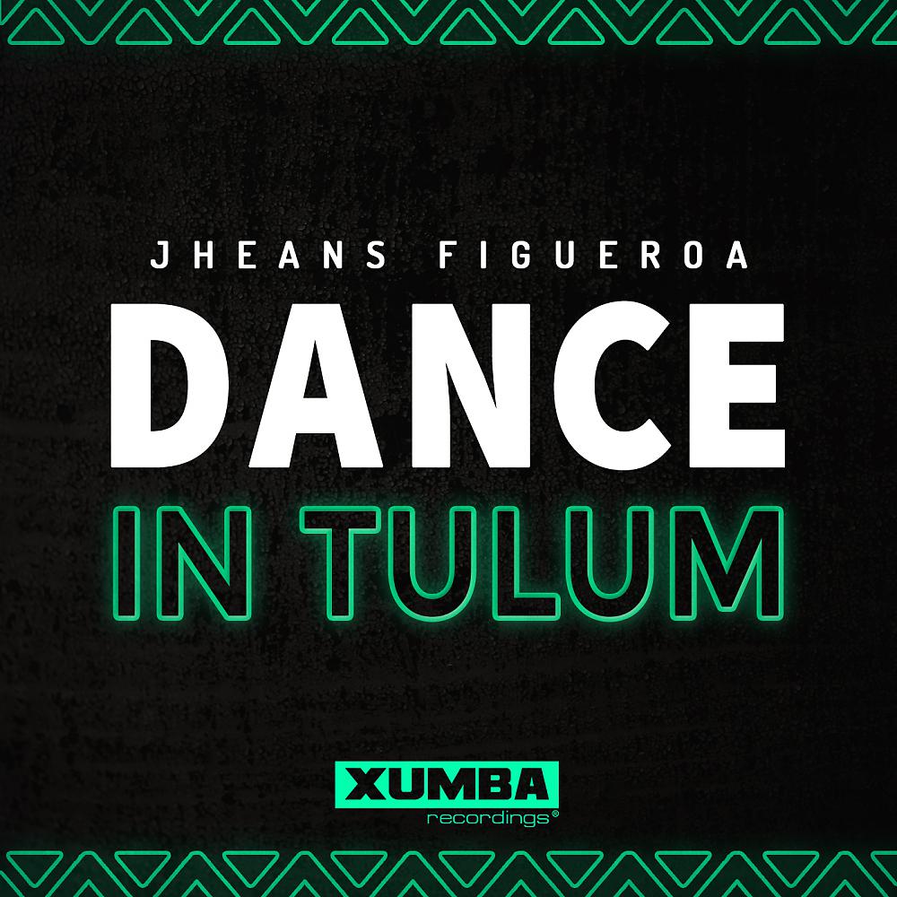 Постер альбома Dance In Tulum
