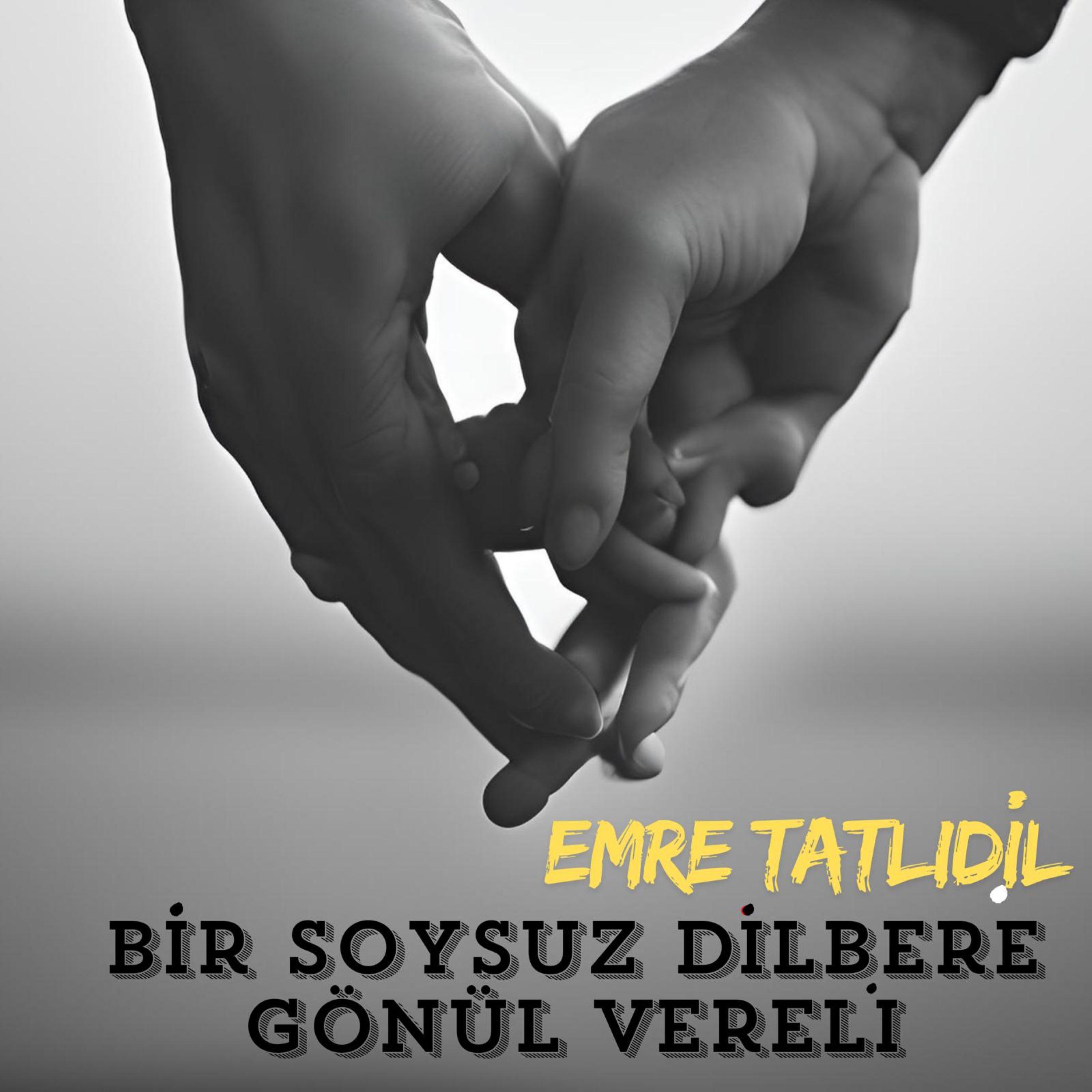 Постер альбома Bir Soysuz Dilbere Gönül Vereli