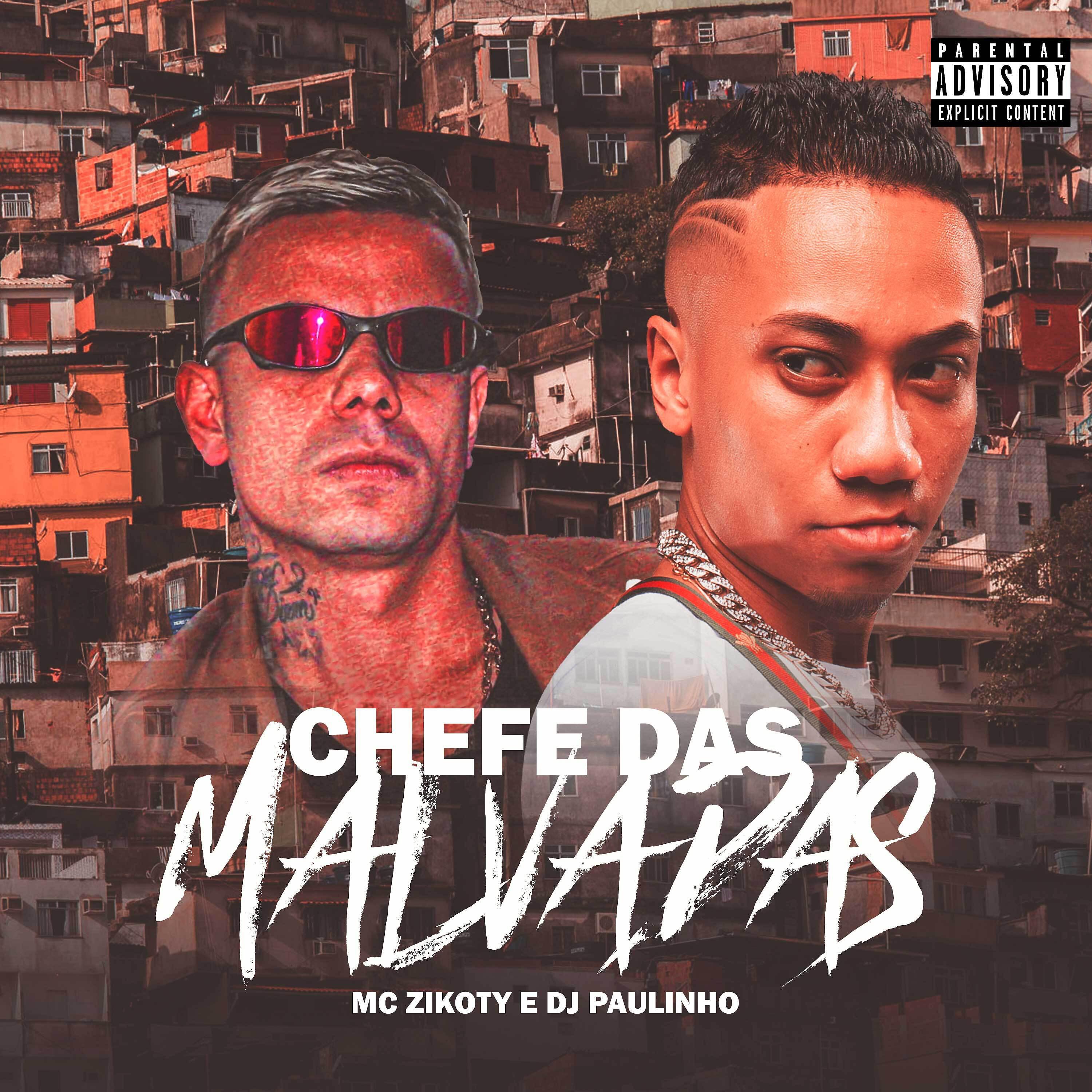 Постер альбома Chefe das Malvadas