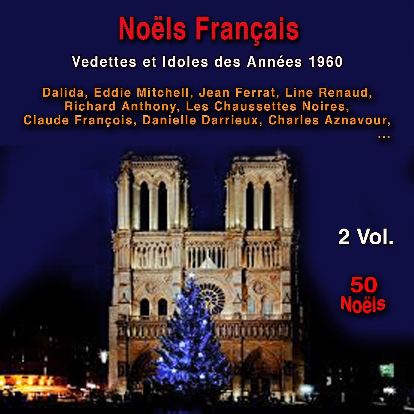 Постер альбома Noëls français, Vol. 1 & 2 (Vedette et idoles des année 1960)