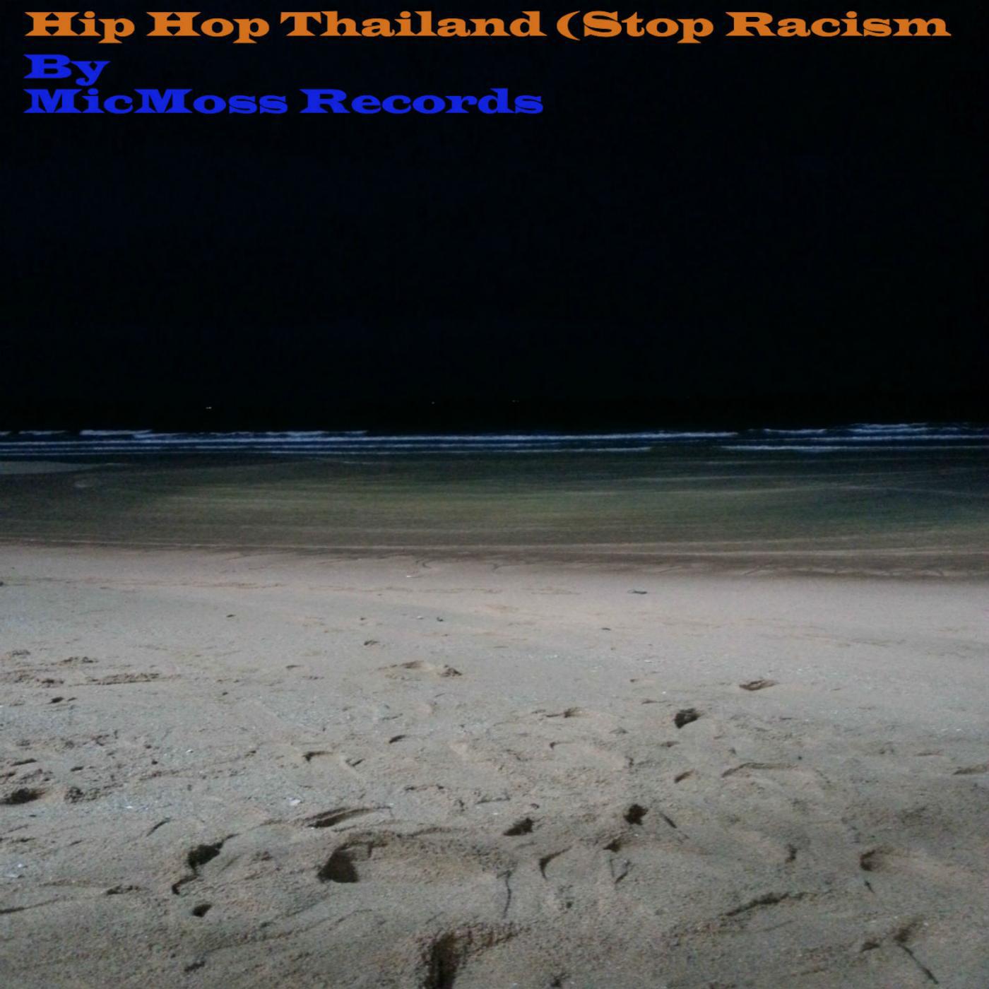 Постер альбома Hip Hop Thailand (Stop Racism