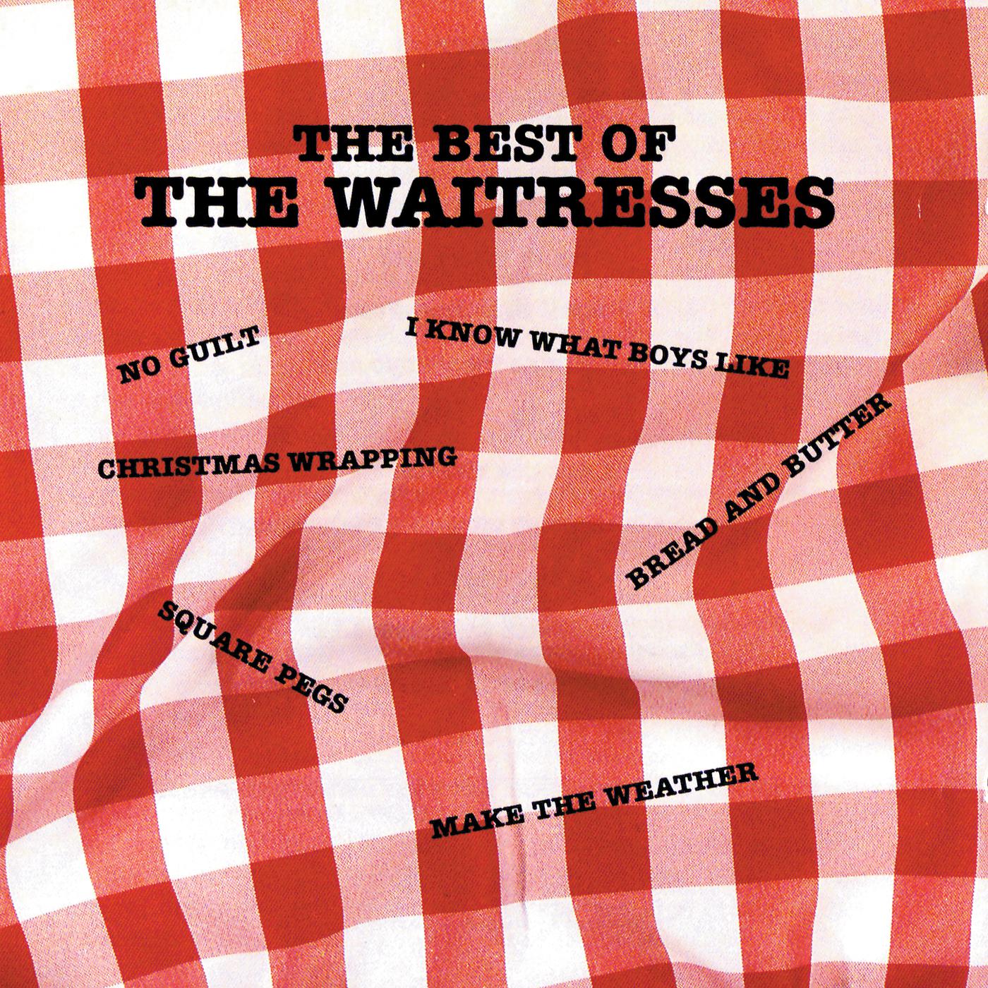 Постер альбома The Best Of The Waitresses