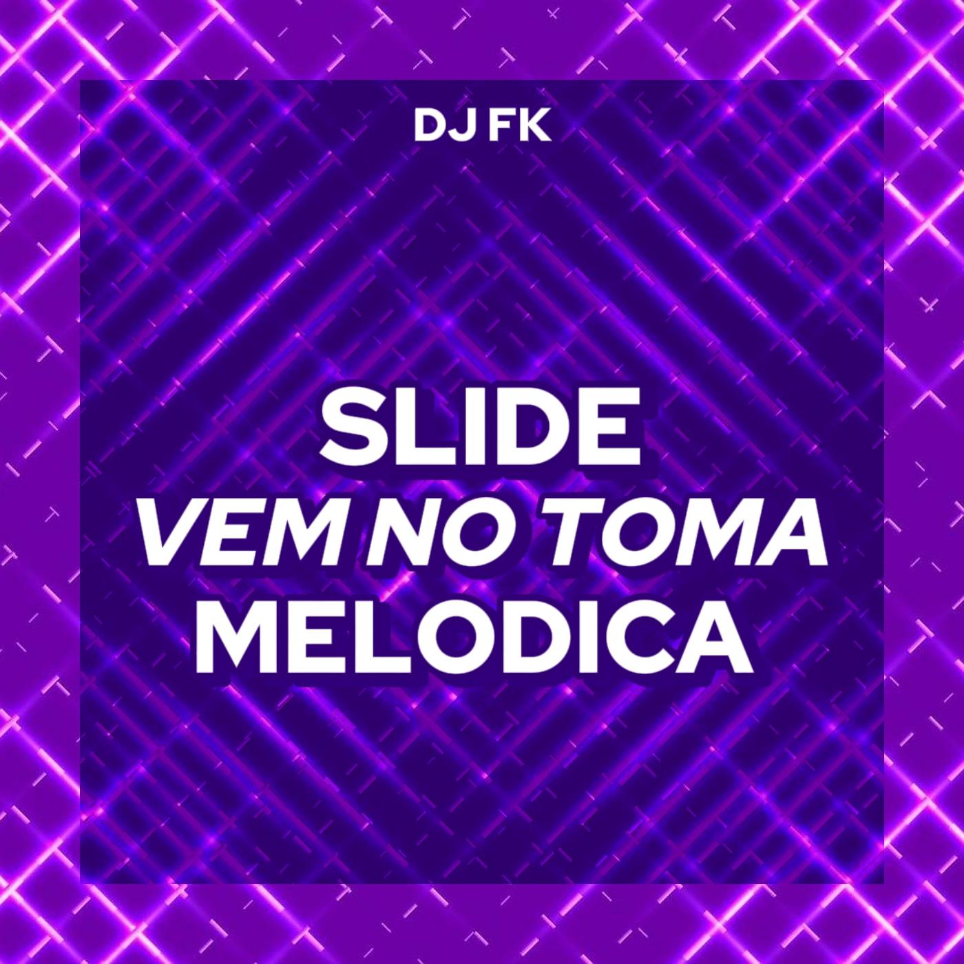 Постер альбома Slide Vem No Toma Melodica