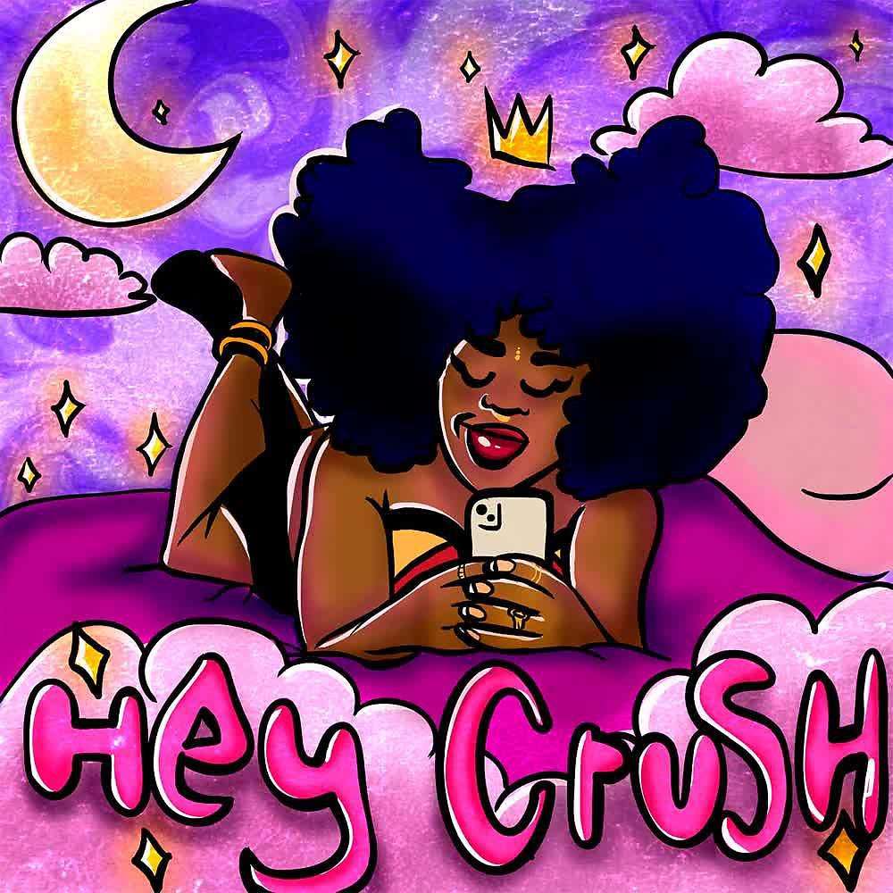 Постер альбома Hey Crush