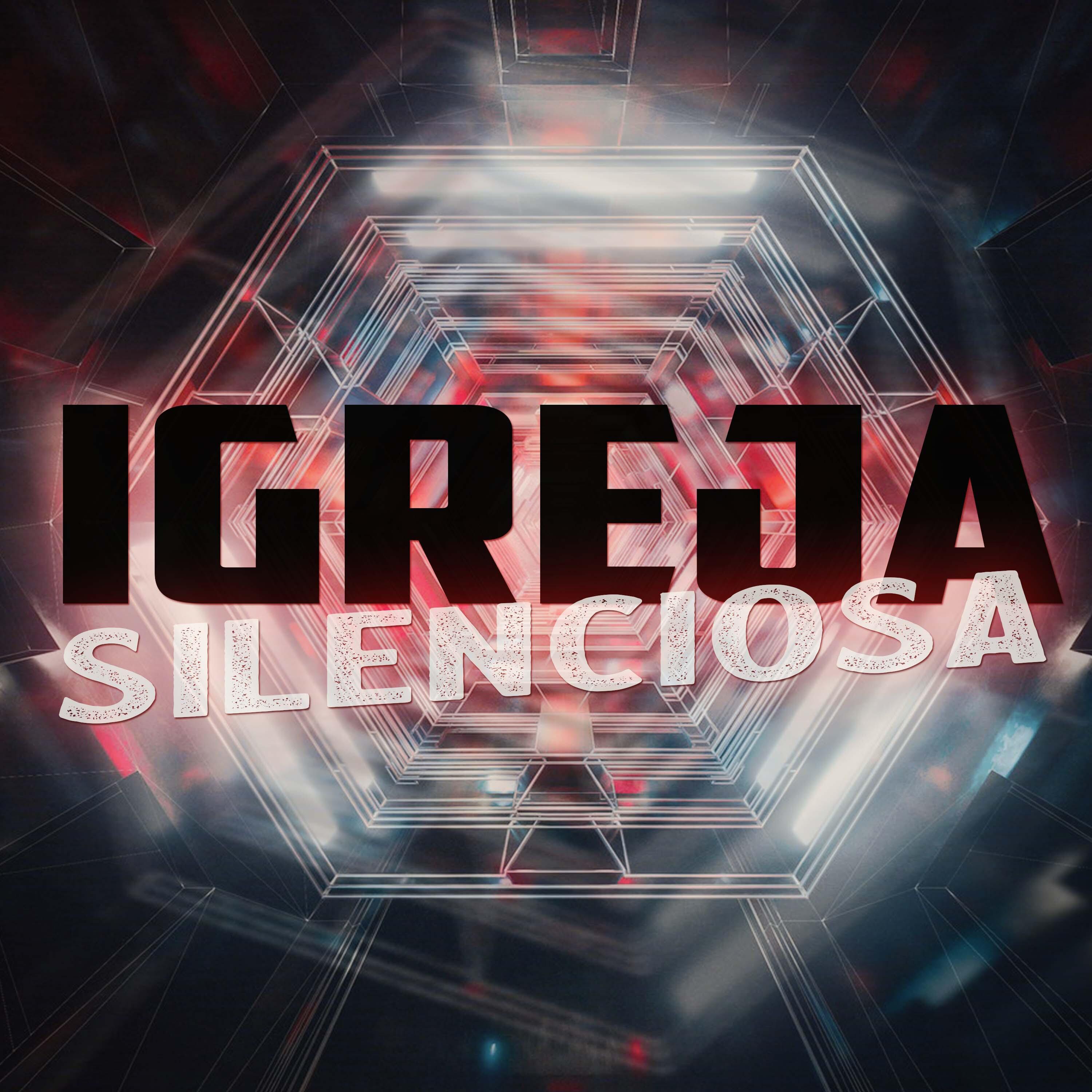 Постер альбома Igreja Silenciosa