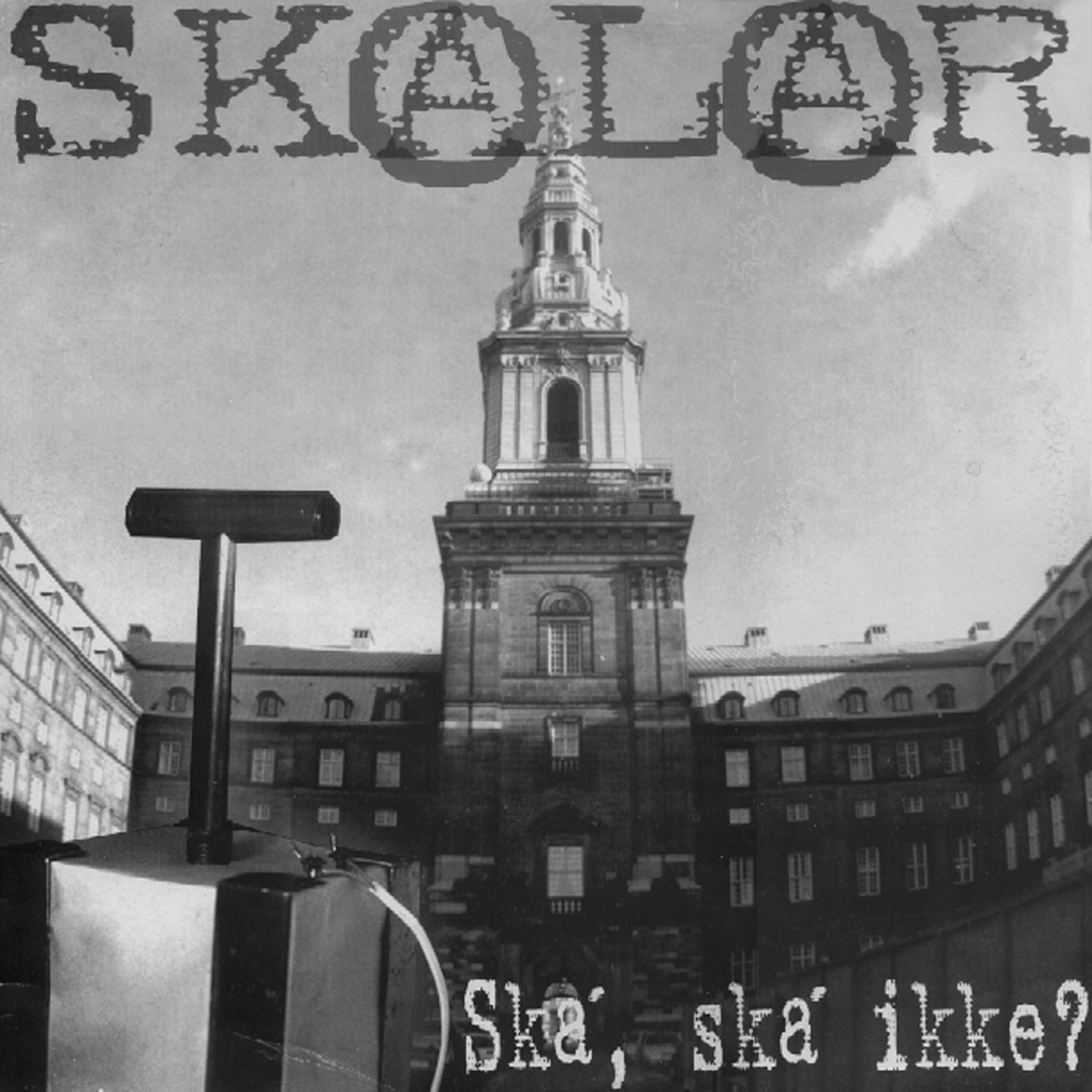 Постер альбома Ska', Ska' Ikke?