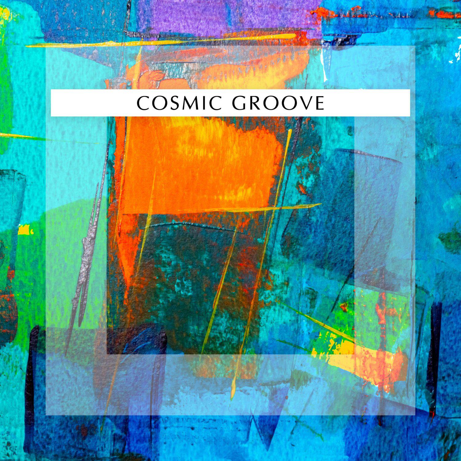 Постер альбома Cosmic Groove