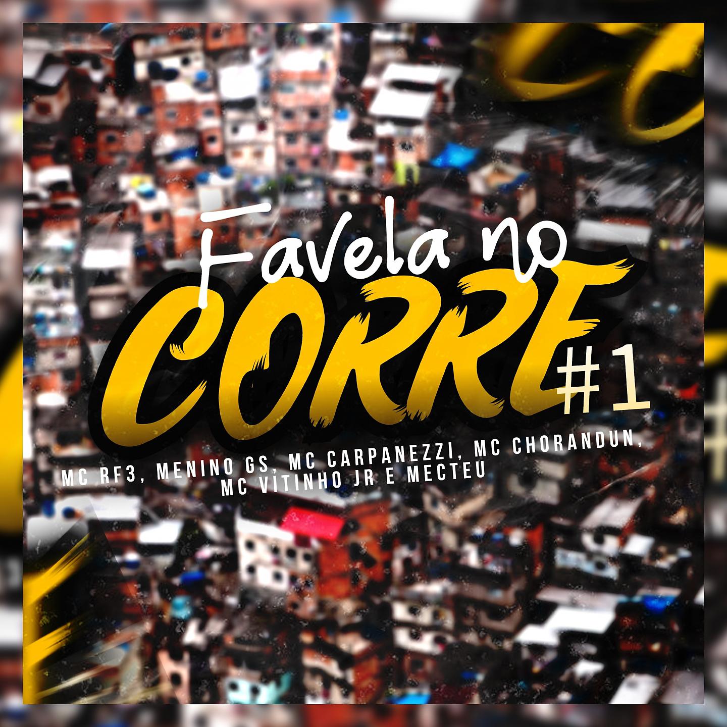 Постер альбома Favela no Corre 1
