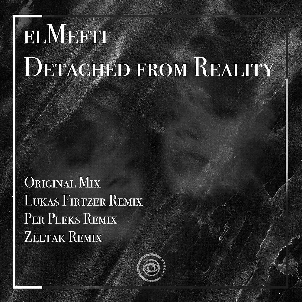 Постер альбома Detached from Reality EP