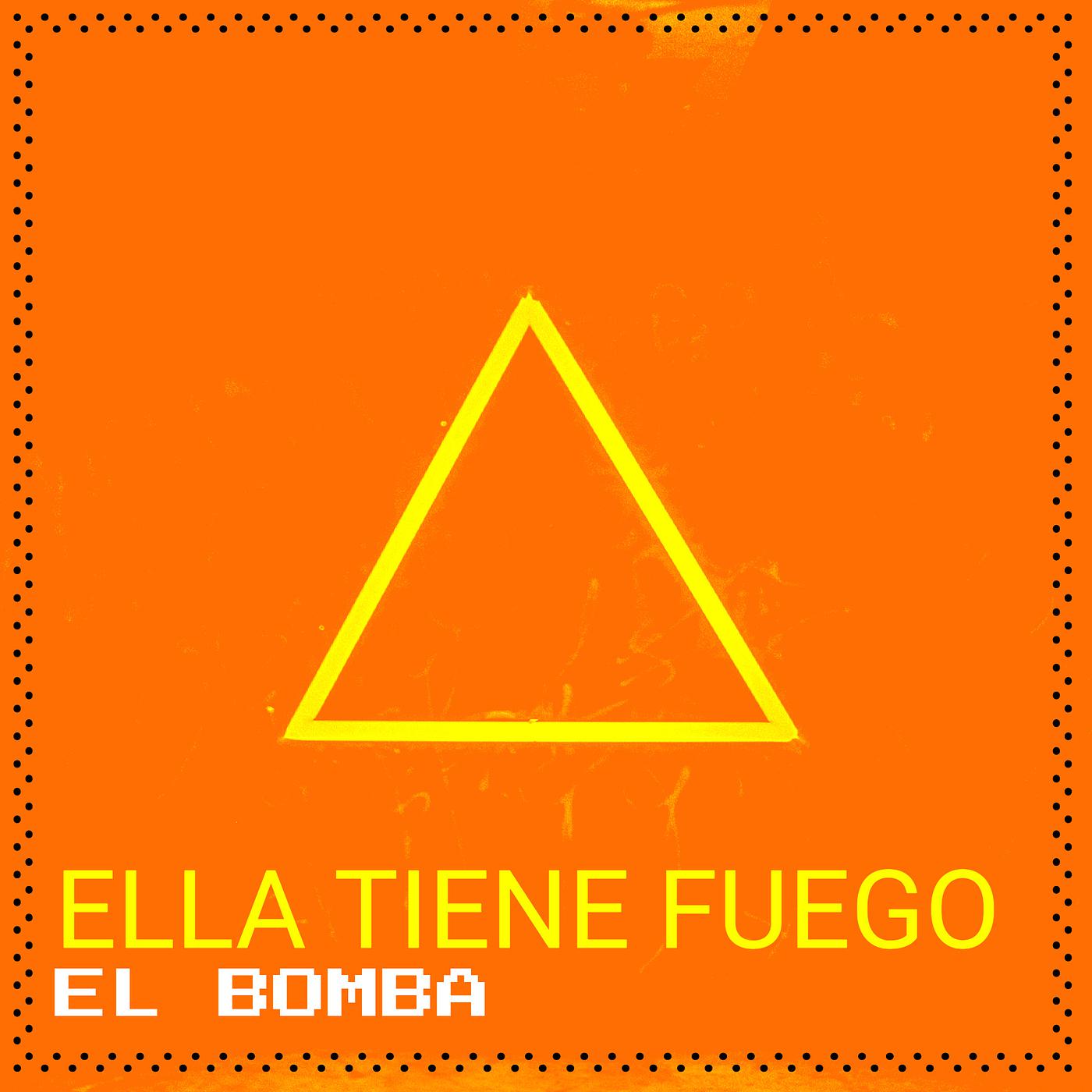 Постер альбома Ella Tiene Fuego