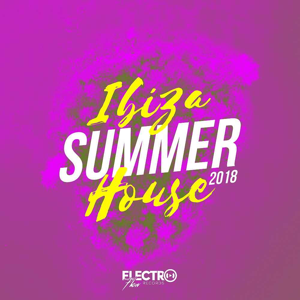 Постер альбома Ibiza Summer House 2018
